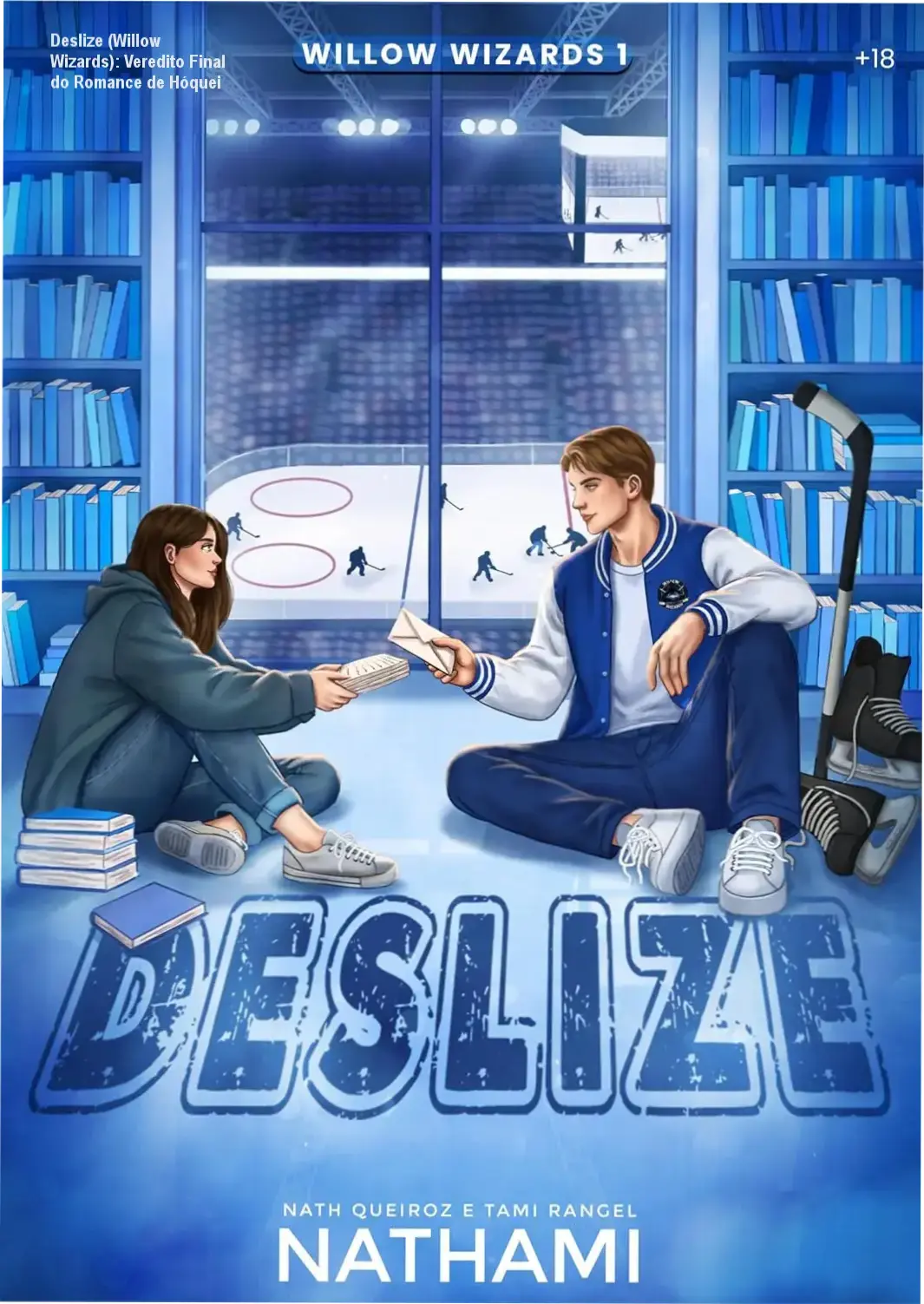Capa do livro Deslize de Nath Queiroz e Tami Rangel, romance New Adult de hóquei