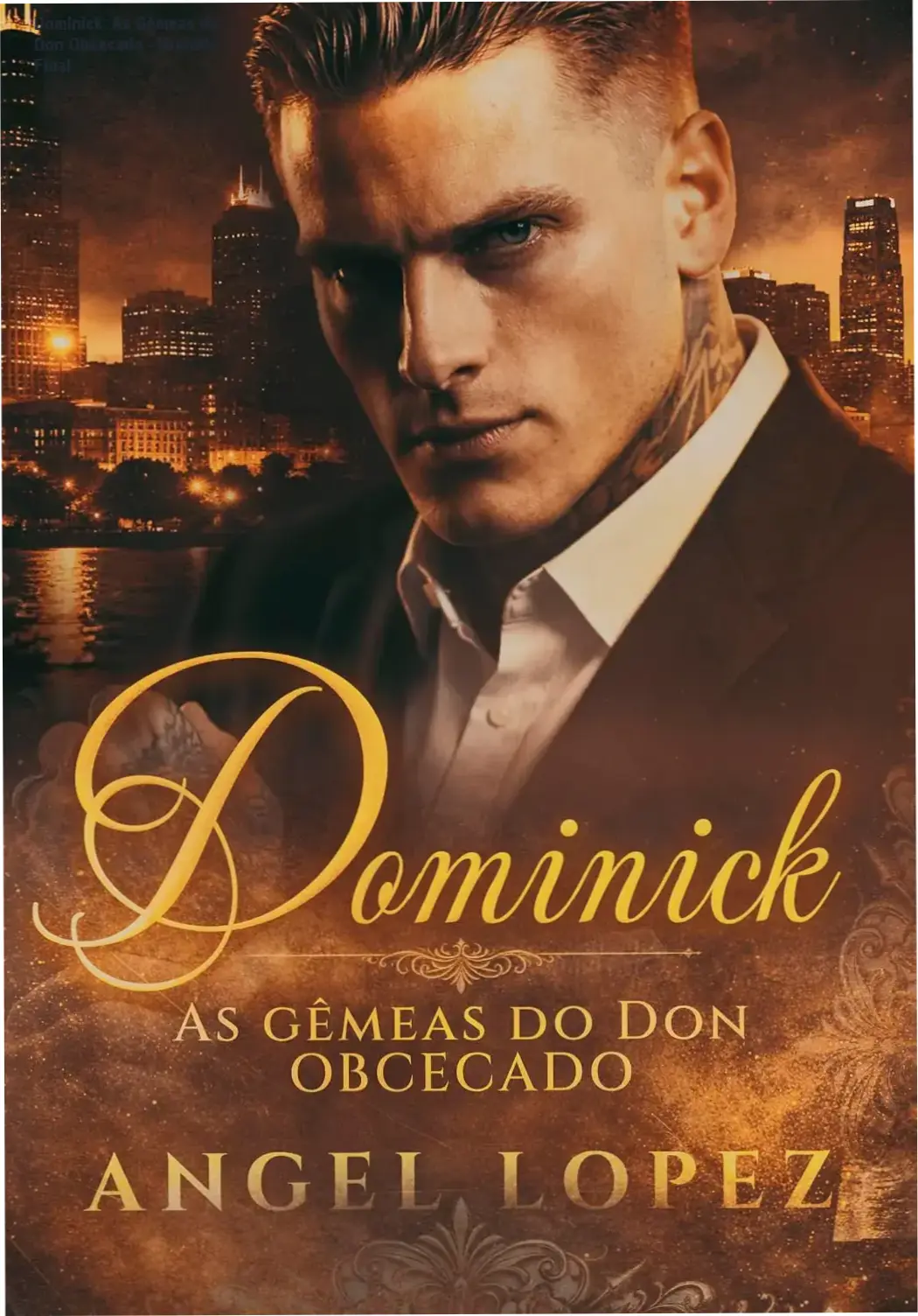 Capa do livro Dominick As Gêmeas do Don Obcecado evidenciando a estética de romance de máfia