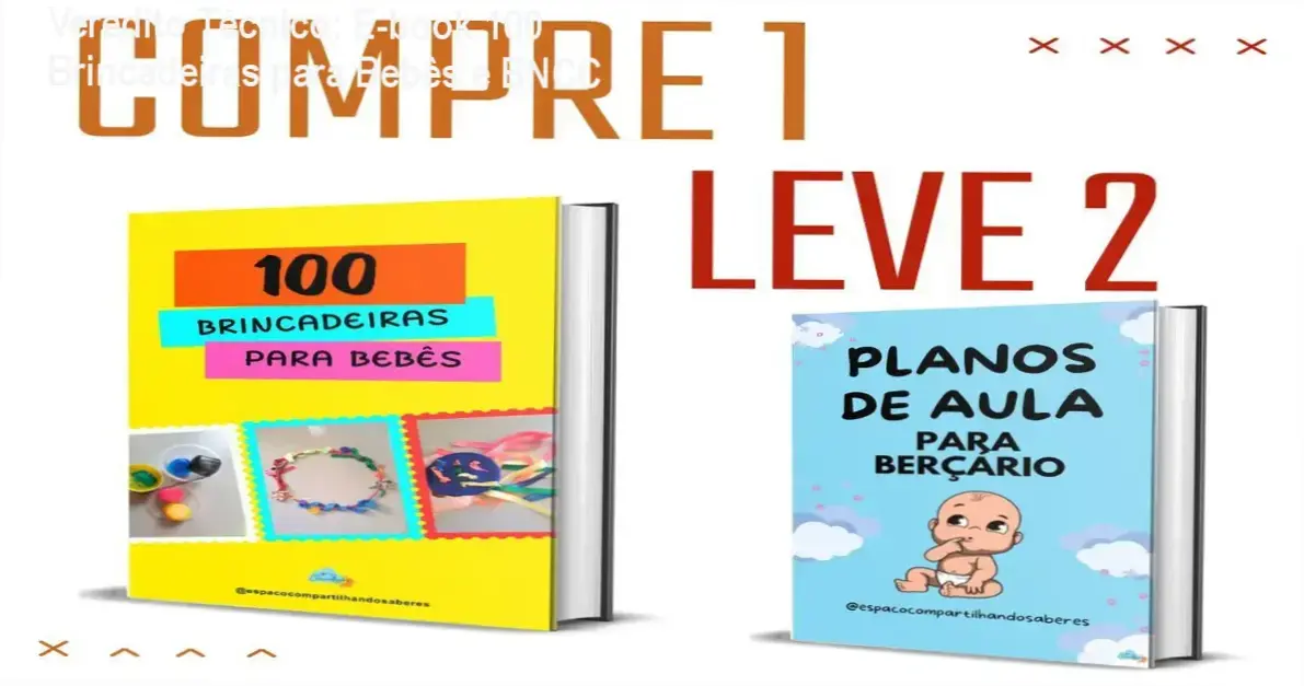 E-book 100 Brincadeiras para Bebês de Adrinelly Lemes Nogueira - Visão interna das atividades e plano de aula