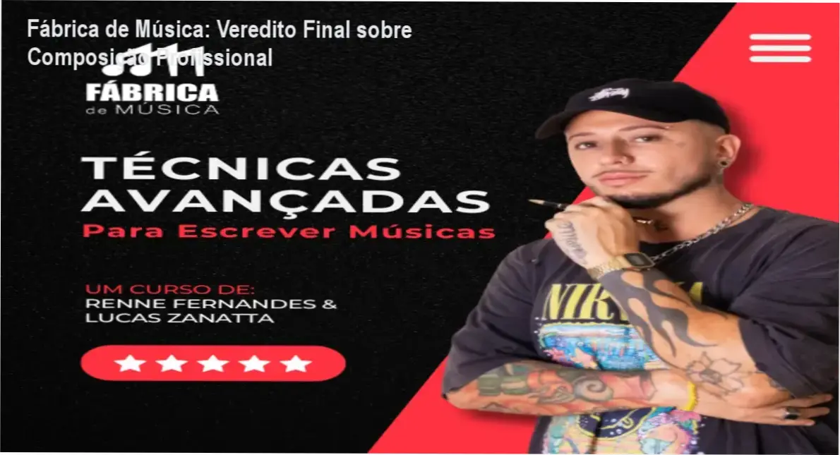 fabrica de musica renne fernandes por dentro Fábrica de Música: Veredito Final sobre Composição Profissional Fábrica de Música de Renne Fernandes: visão interna e funcionamento do curso