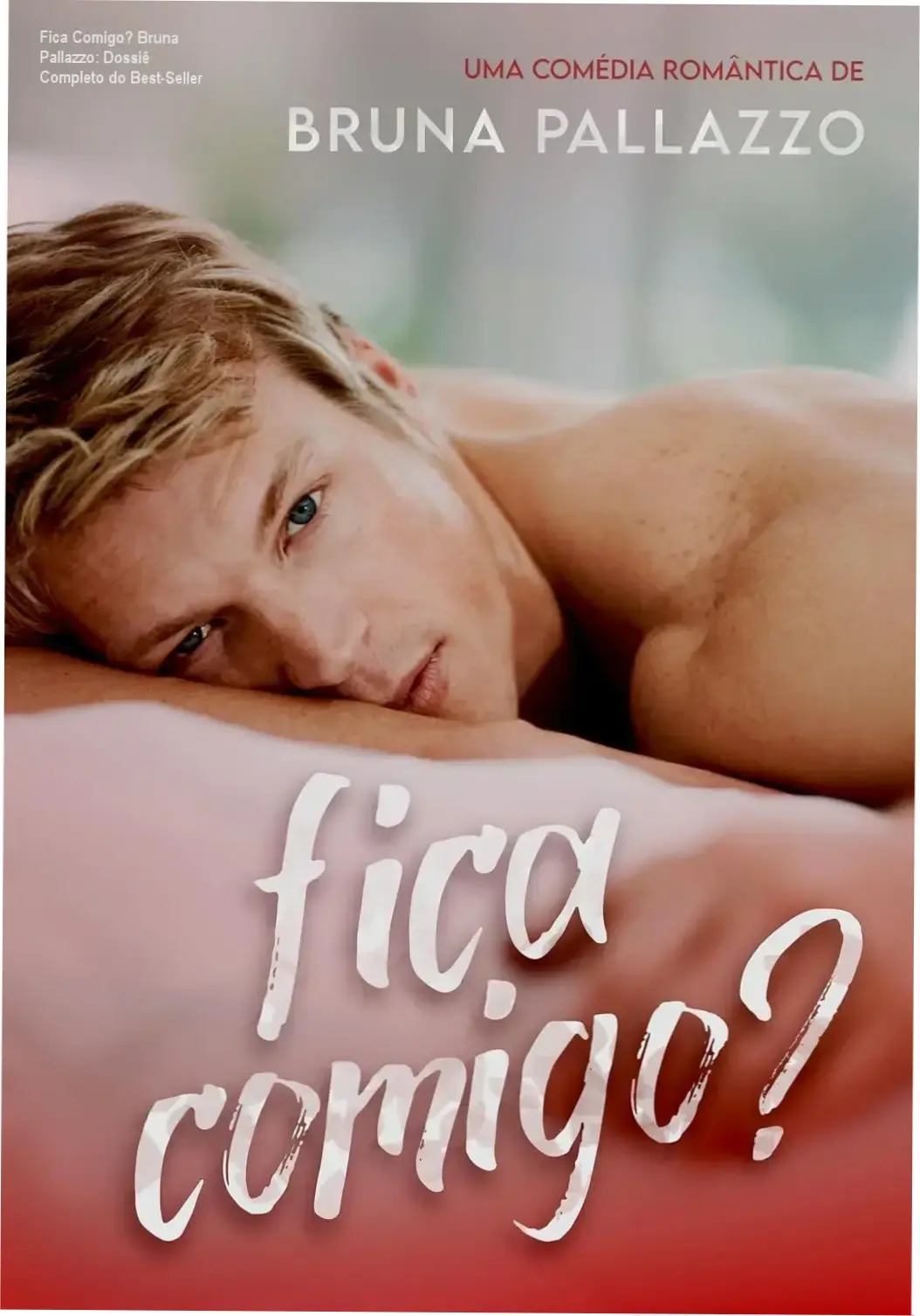 Capa do eBook Fica Comigo? de Bruna Pallazzo, romance médico com temática de pais solo