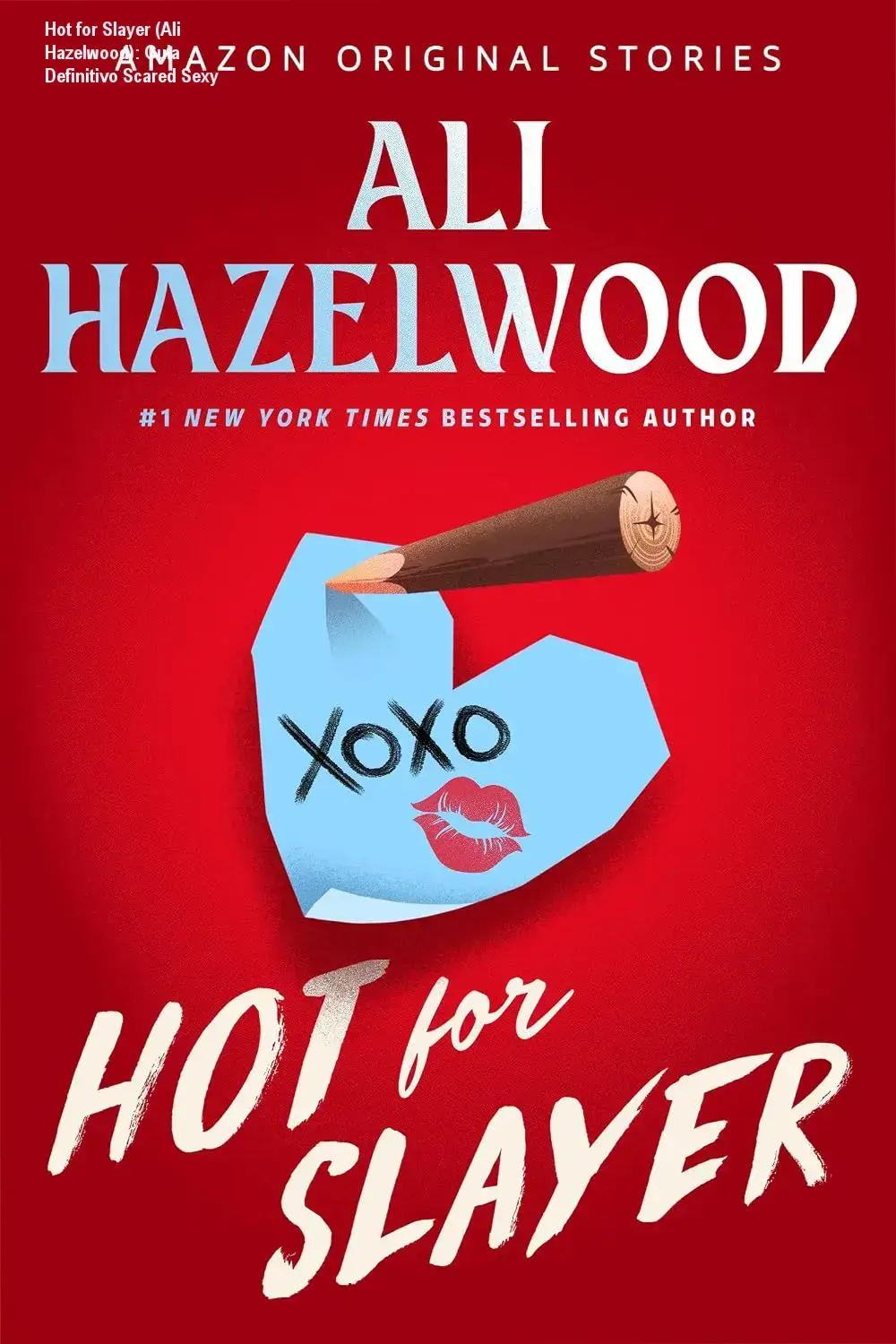 hot for slayer ali hazelwood dark romance Hot for Slayer (Ali Hazelwood): Guia Definitivo Scared Sexy Capa do ebook Hot for Slayer de Ali Hazelwood da coleção Scared Sexy