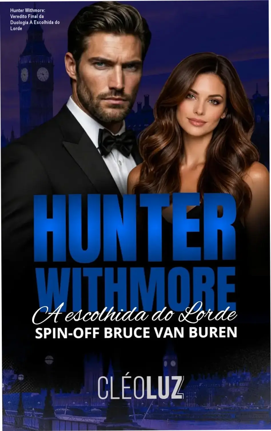 Hunter Withmore de Cleo Luz: visão interna da trama e personagens