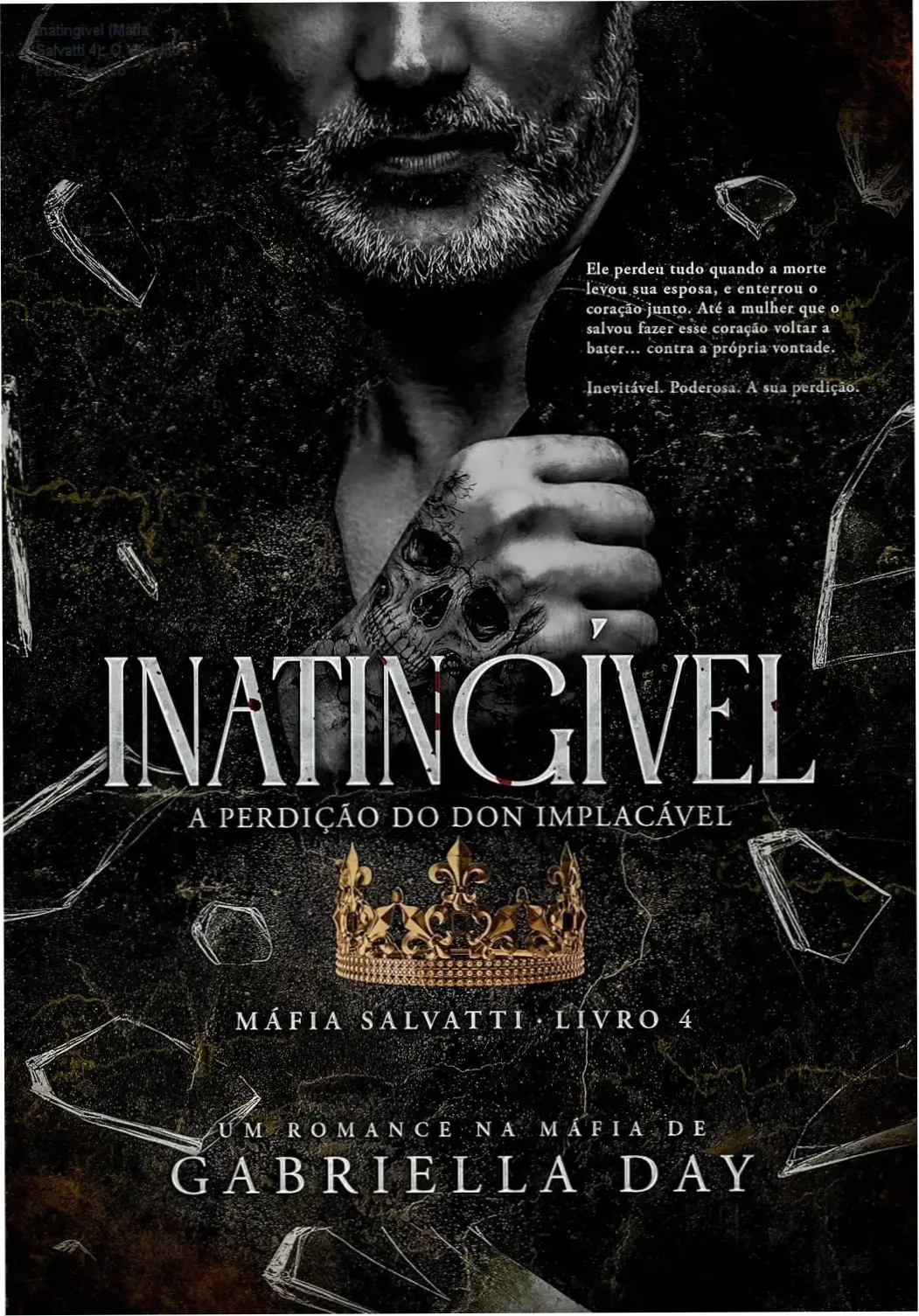 Capa do livro Inatingível: A Perdição do Don Implacável, romance de máfia de Gabriella Day