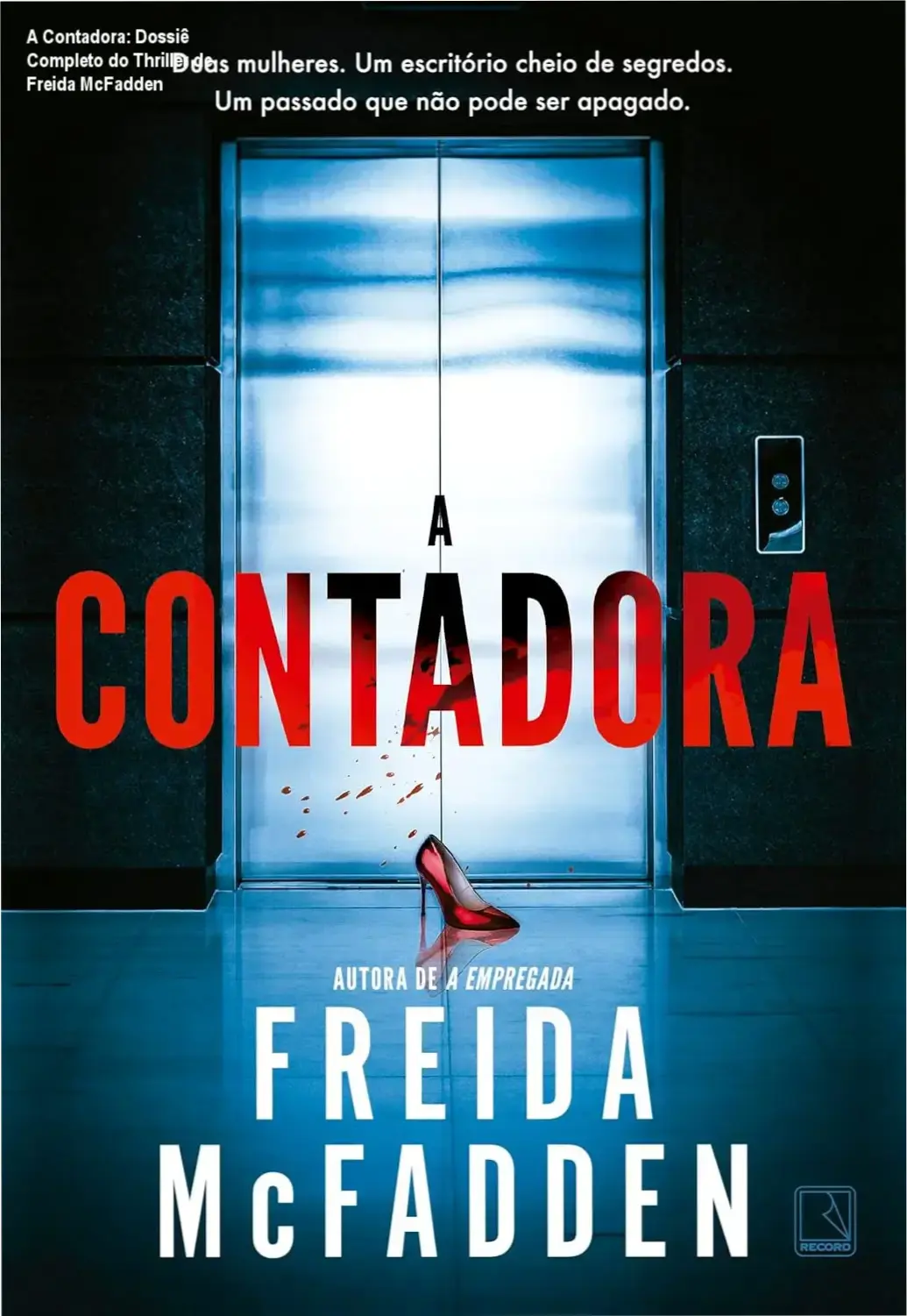livro a contadora freida mcfadden thriller A Contadora: Dossiê Completo do Thriller de Freida McFadden Capa do livro A Contadora de Freida McFadden em composição de suspense
