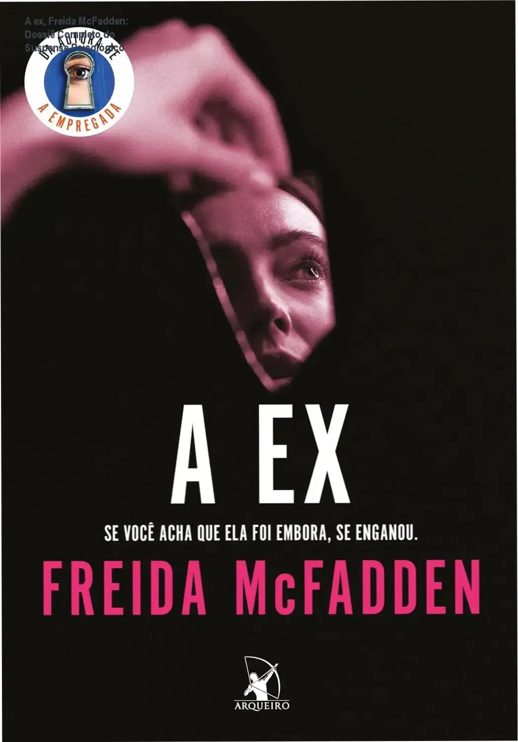 Capa do livro A ex de Freida McFadden representando suspense psicológico