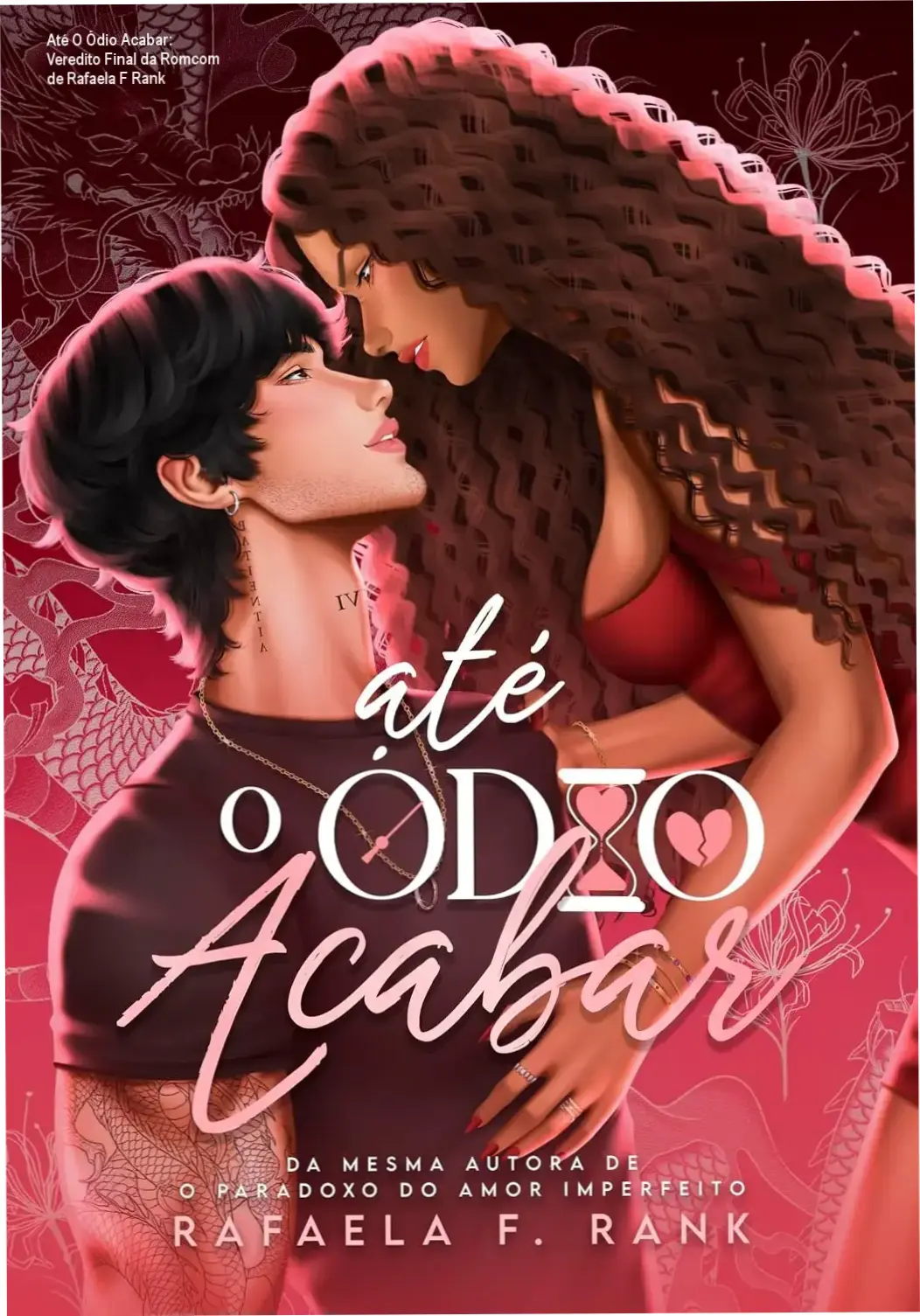 Capa do eBook Até O Ódio Acabar de Rafaela F Rank