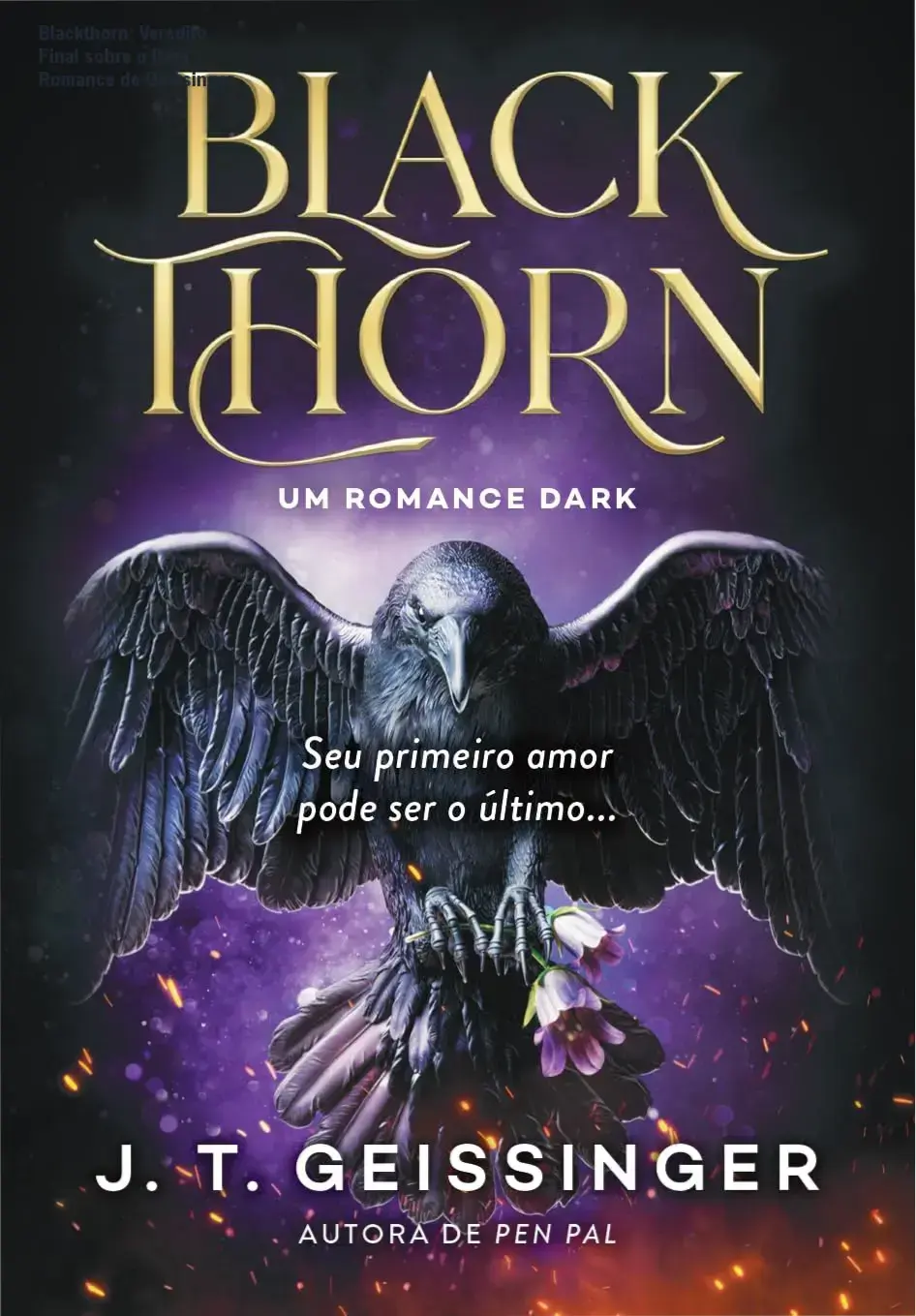 livro blackthorn dark romance j t geissinger Blackthorn: Veredito Final sobre o Dark Romance de Geissinger Capa do livro Blackthorn de J. T. Geissinger evidenciando a estética de romance dark