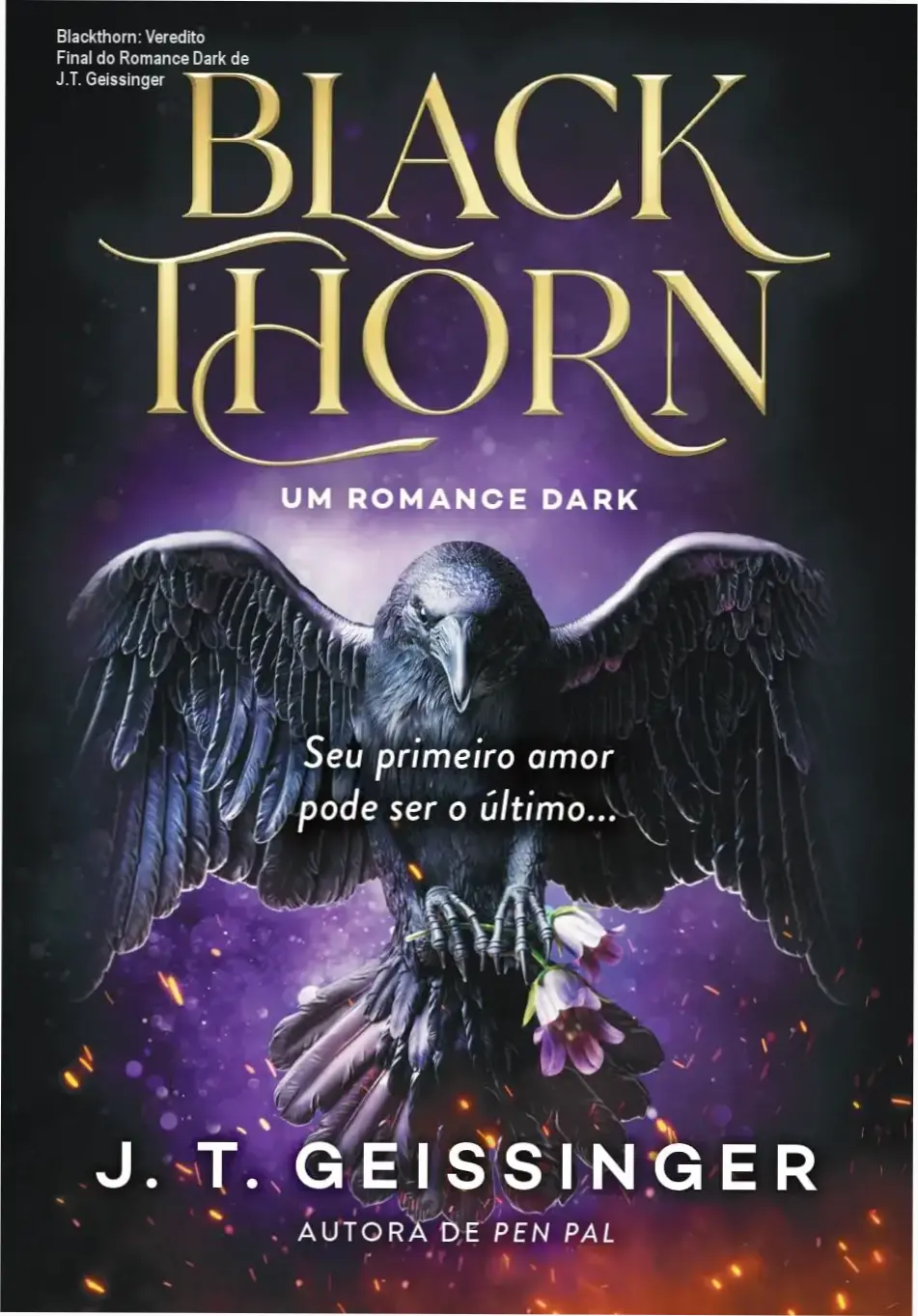 livro blackthorn romance dark analise Blackthorn: Veredito Final do Romance Dark de J.T. Geissinger Capa do livro Blackthorn de J.T. Geissinger evidenciando a atmosfera de romance dark e suspense