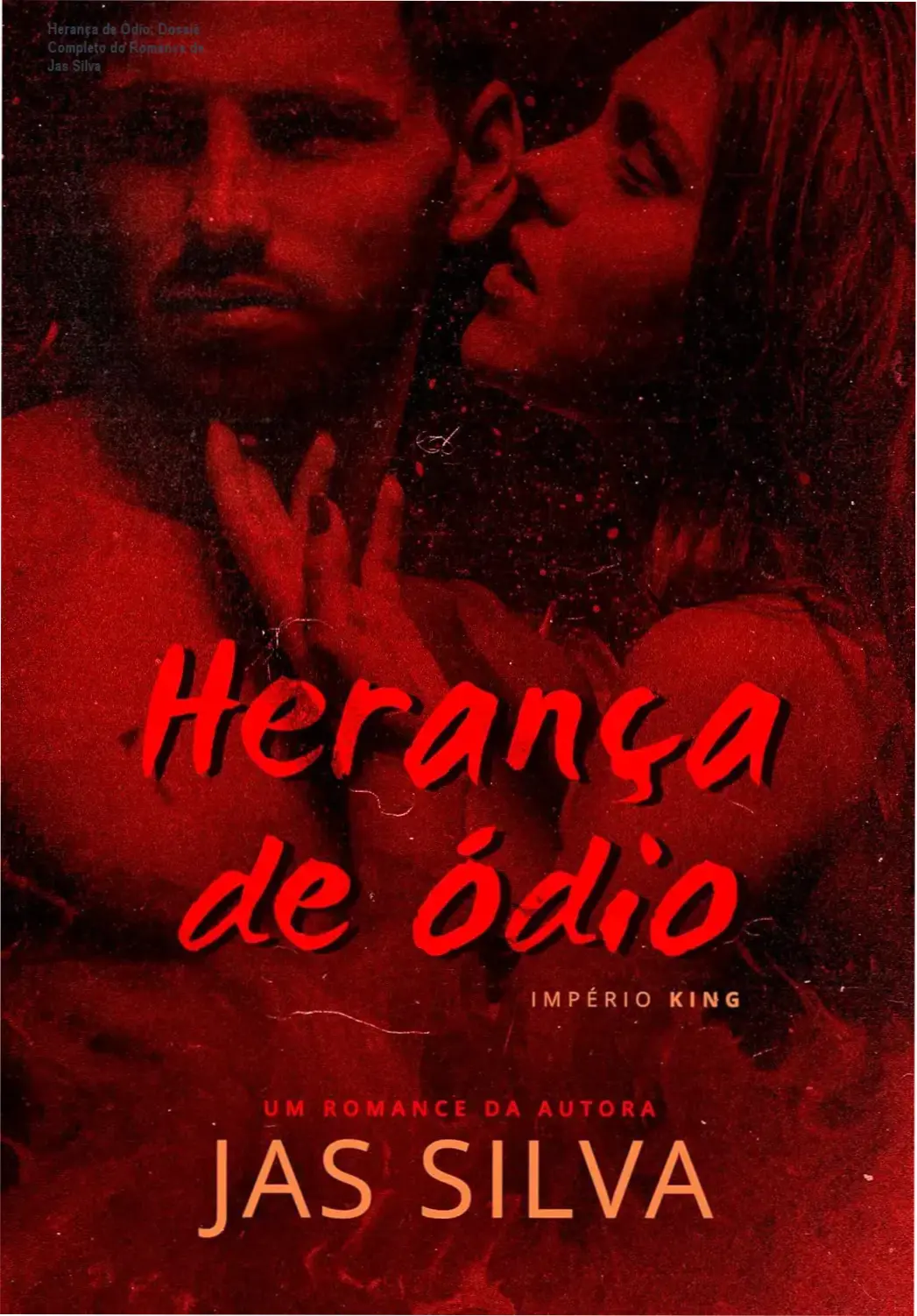 Capa do eBook Herança de Ódio de Jas Silva destacando a temática de romance dark e bilionário