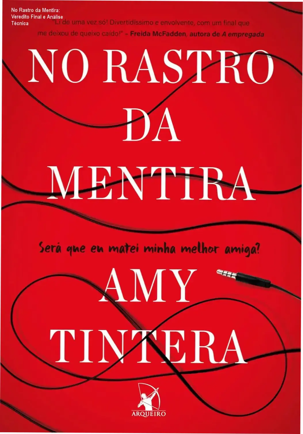 Capa do livro No Rastro da Mentira de Amy Tintera, suspense psicológico sobre true crime