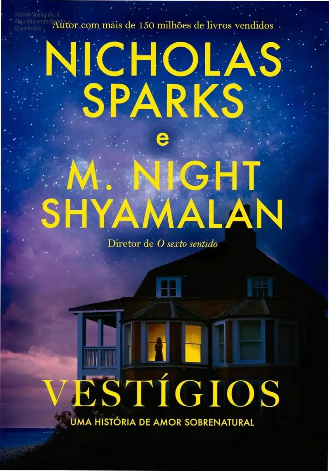 livro vestigios sparks shyamalan por dentro Dossiê Vestígios: A Alquimia entre Sparks e Shyamalan Livro Vestígios de Nicholas Sparks e M. Night Shyamalan com visão interna das páginas