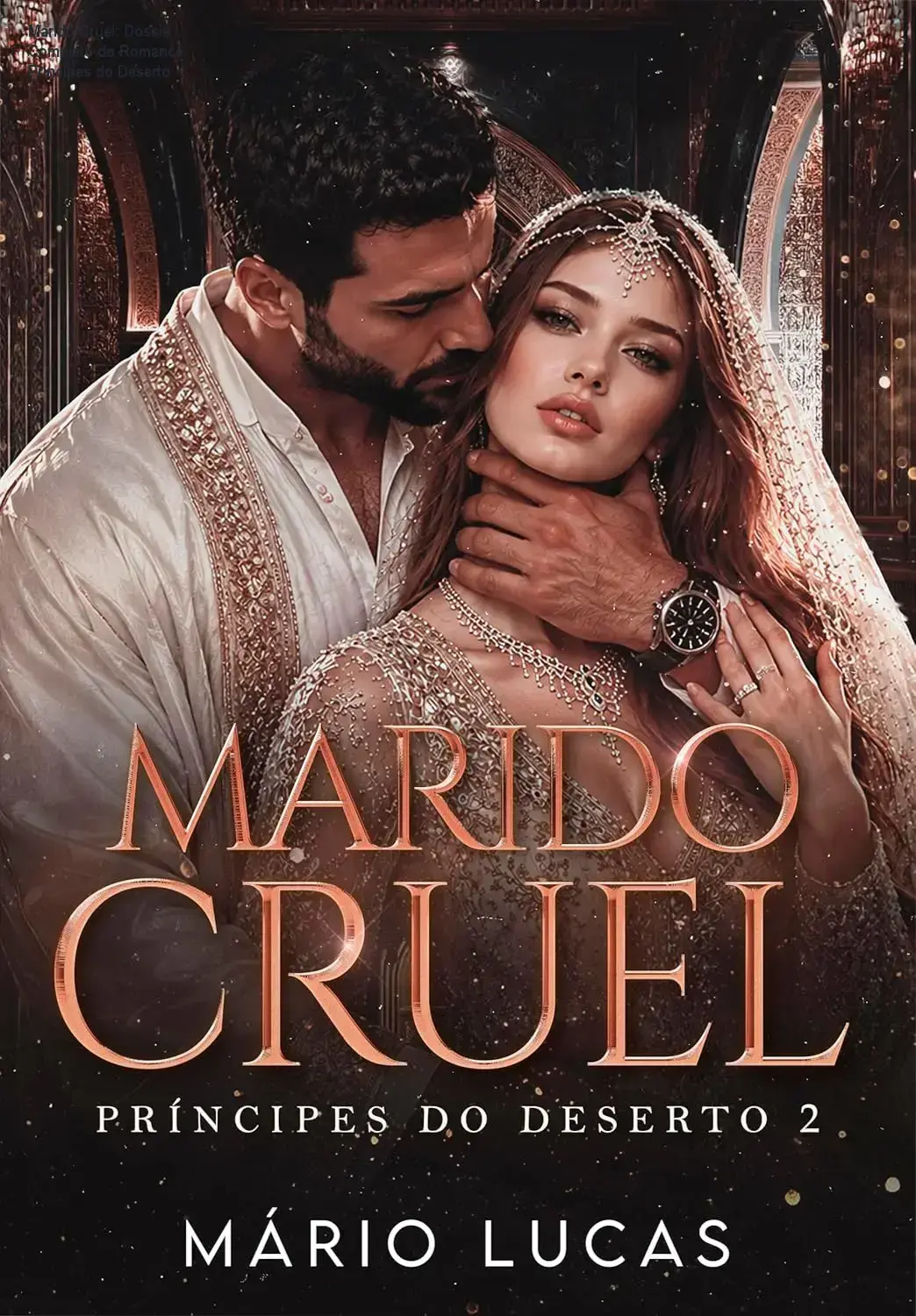 Marido Cruel de Mário Lucas: visão interna da trama e personagens
