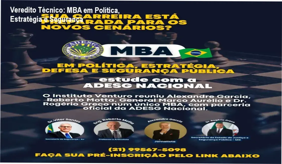 mba politica estrategia seguranca publica instituto venturo Veredito Técnico: MBA em Política, Estratégia e Segurança Visão geral do MBA em Política, Estratégia, Defesa e Segurança Pública do Instituto Venturo