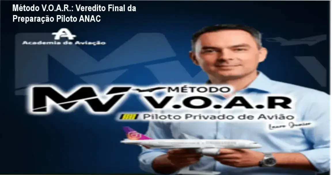 metodo voar preparatorio piloto privado anac Método V.O.A.R.: Veredito Final da Preparação Piloto ANAC Plataforma do Método V.O.A.R. para estudo da prova teórica de Piloto Privado ANAC