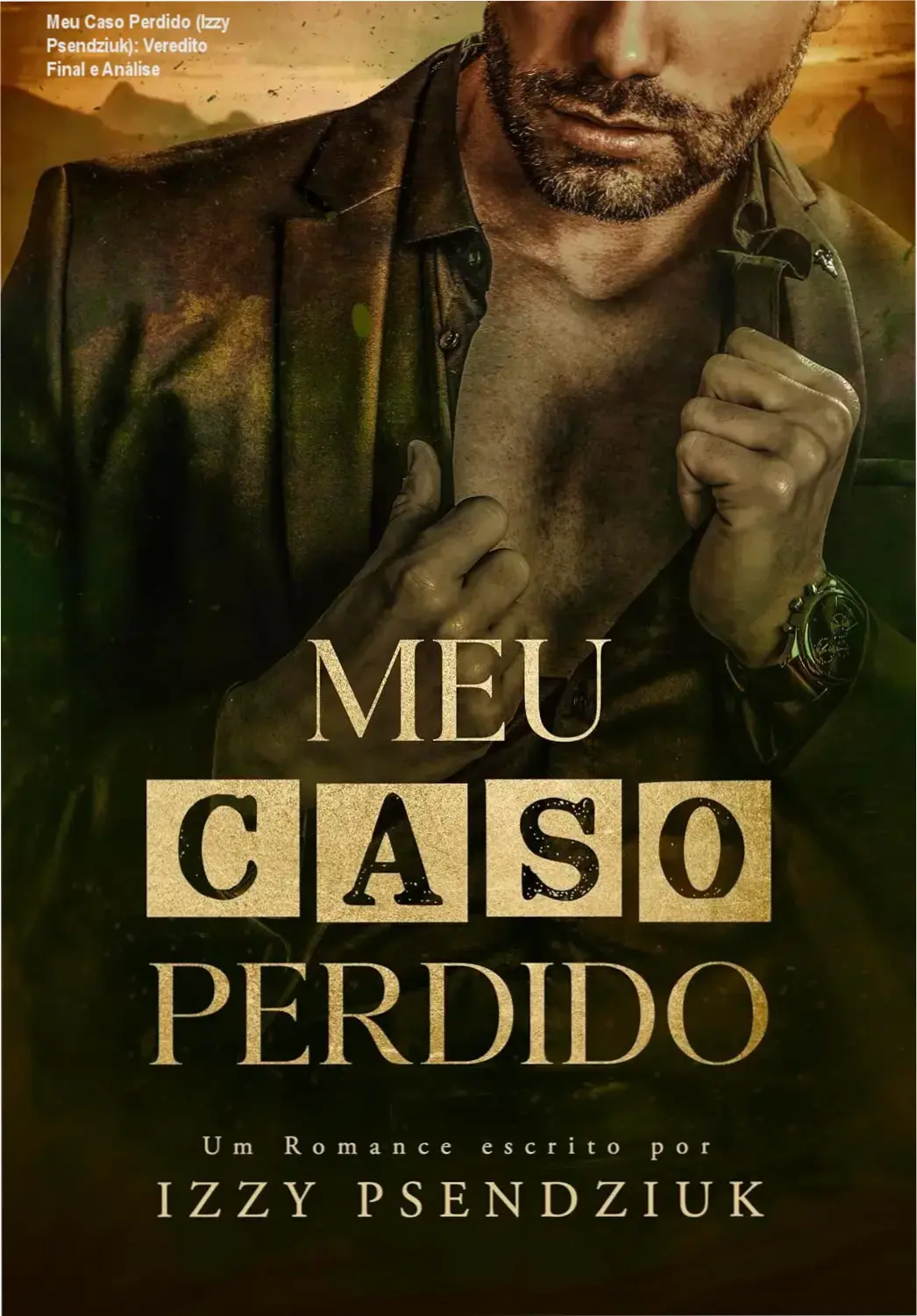 Capa do eBook Meu Caso Perdido de Izzy Psendziuk, romance age gap e comédia romântica