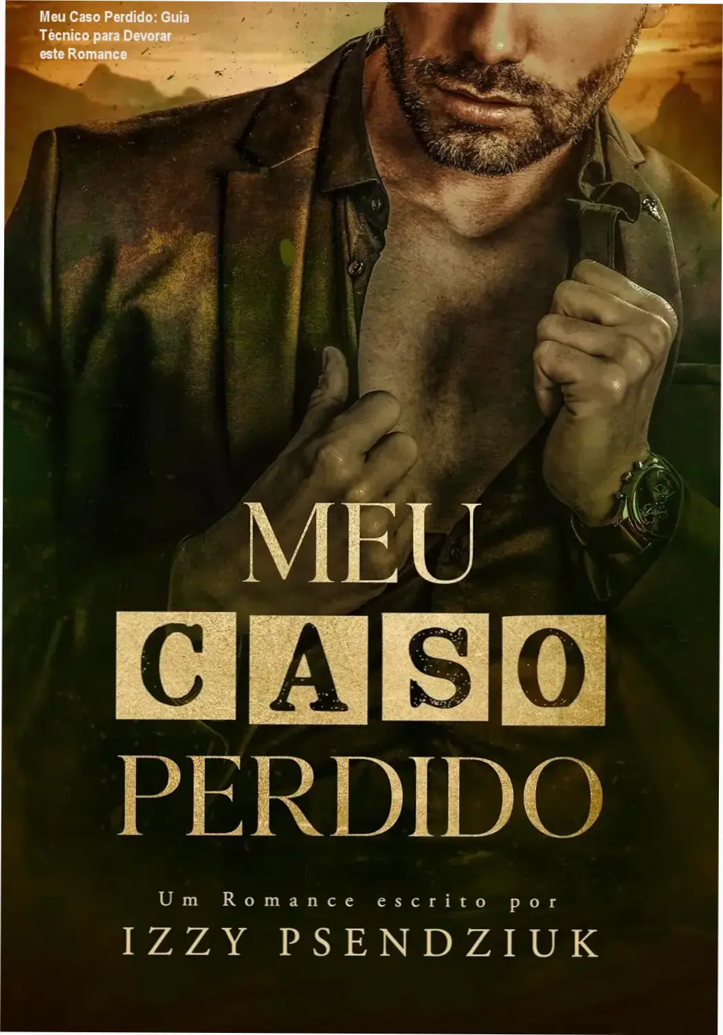 Capa do livro Meu Caso Perdido de Izzy Psendziuk evidenciando romance age gap
