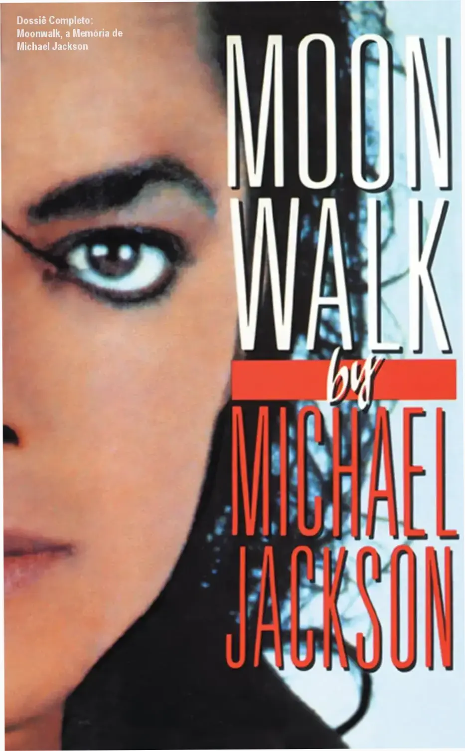 Moonwalk Michael Jackson bastidores e visão interna da obra