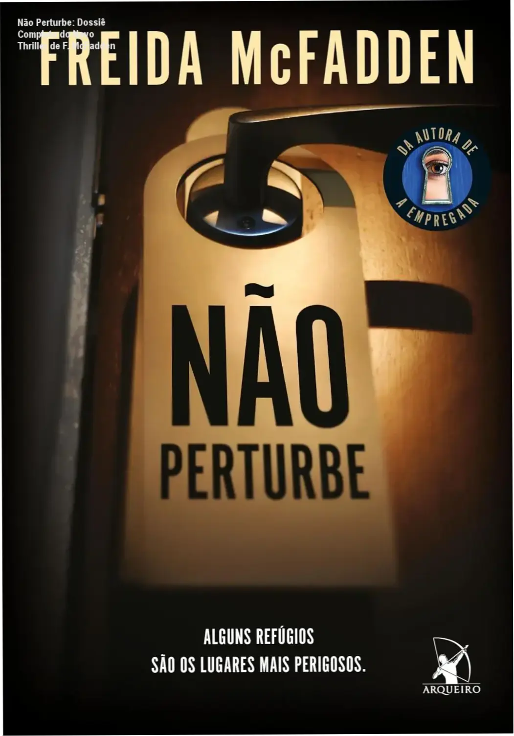 Livro Não Perturbe de Freida McFadden: visão interna e atmosfera do suspense