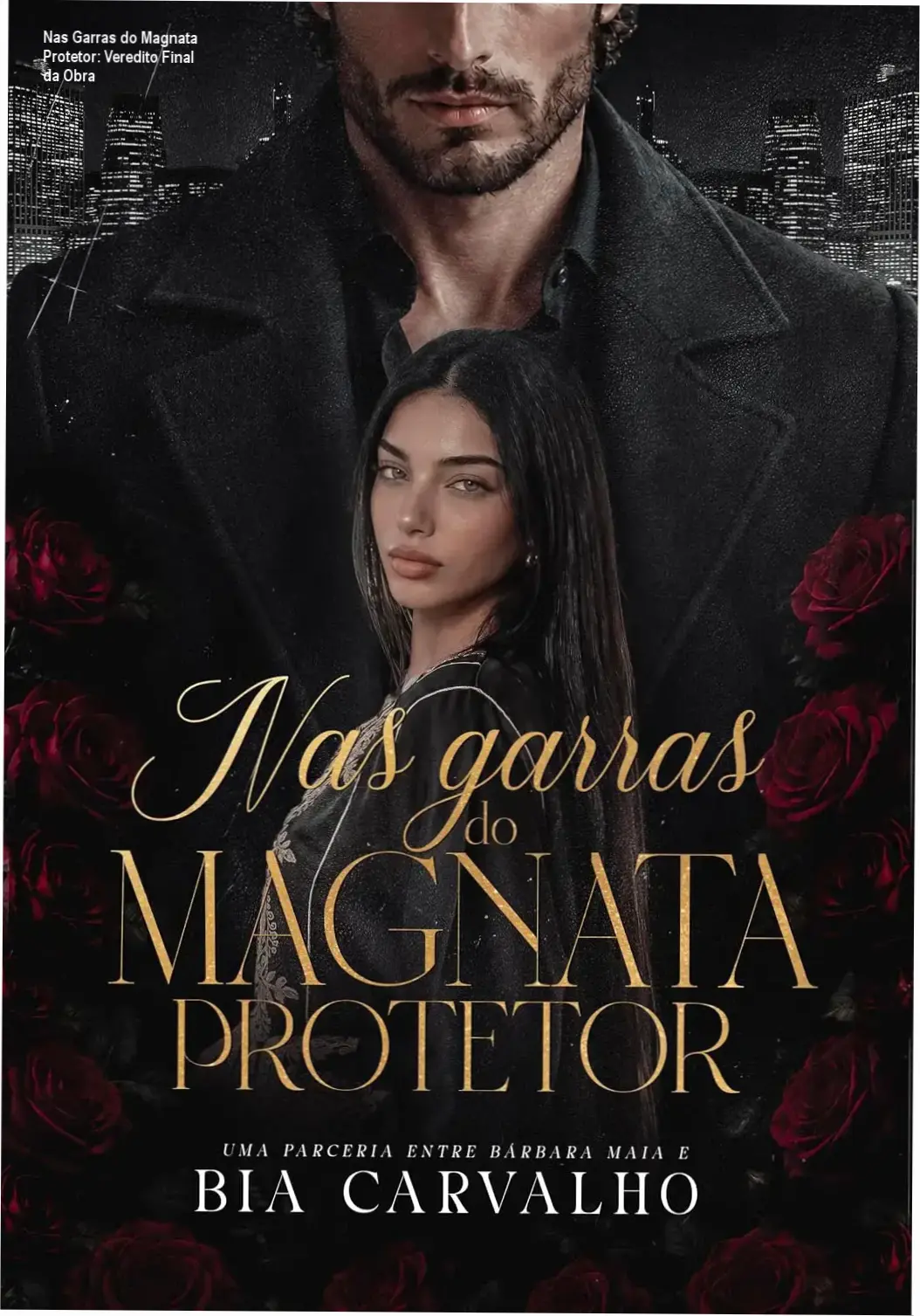 Capa do livro Nas Garras do Magnata Protetor, romance de suspense com bilionário recluso