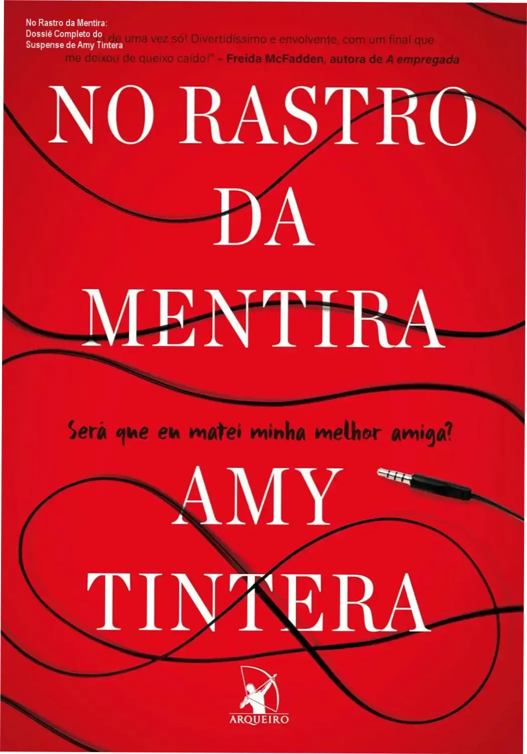 No rastro da mentira por Amy Tintera bastidores e visão interna da obra