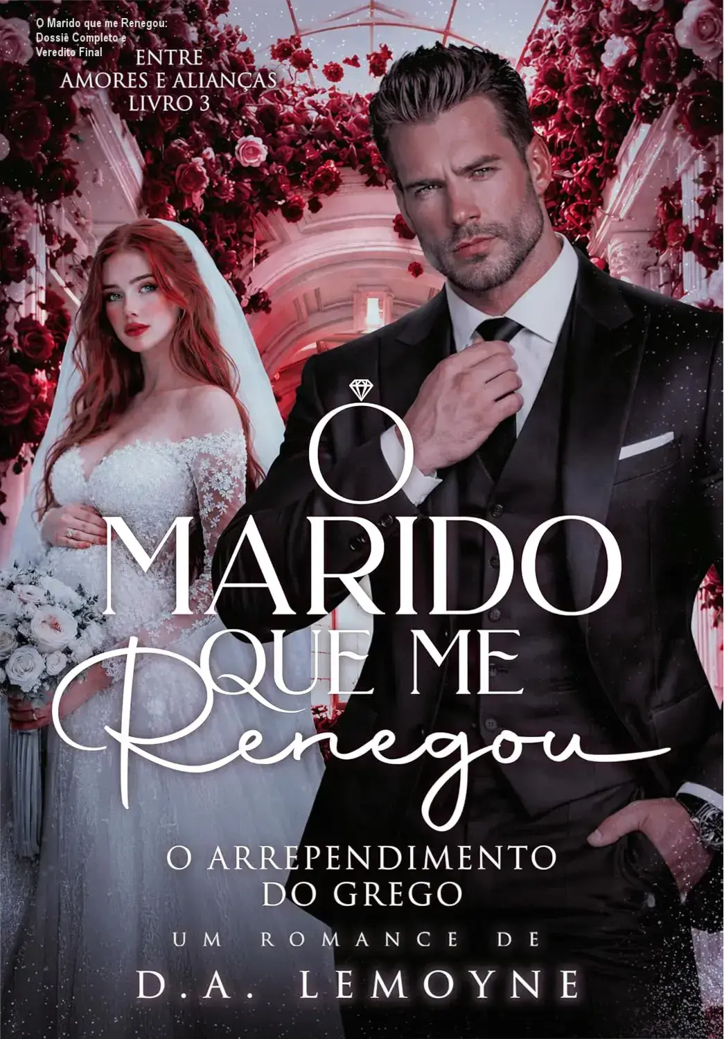 o marido que me renegou analise romance O Marido que me Renegou: Dossiê Completo e Veredito Final Capa do livro O Marido que me Renegou destacando a tensão romântica entre Apollo e Lyric
