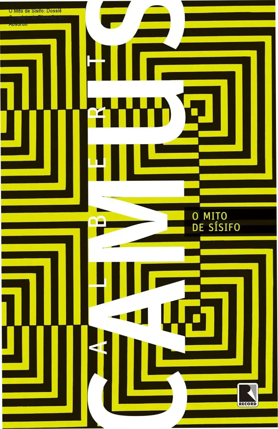 o mito de sisifo albert camus filosofia absurdo O Mito de Sísifo: Dossiê Completo da Filosofia do Absurdo Capa do livro O Mito de Sísifo de Albert Camus explorando a filosofia do absurdo