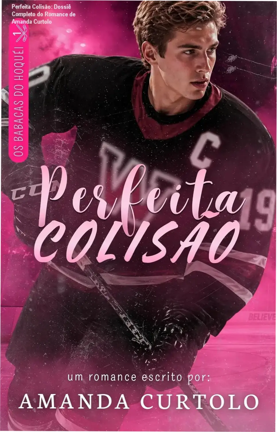 Capa do eBook Perfeita Colisão de Amanda Curtolo destacando o romance proibido entre atleta e tutora