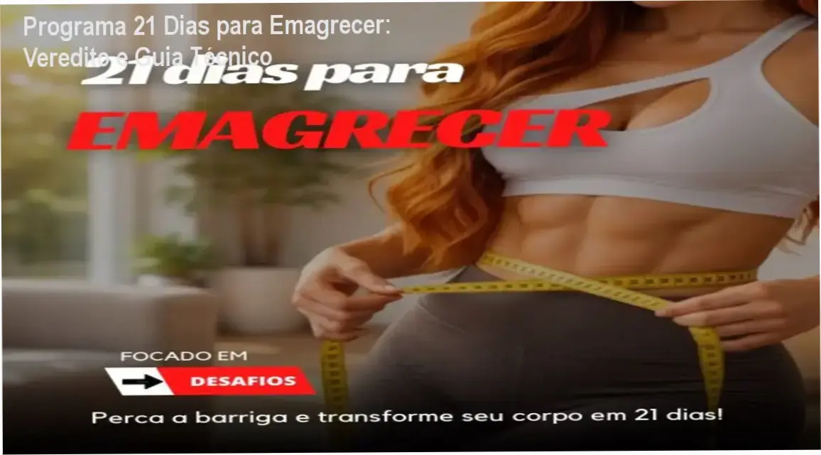 Infográfico dos protocolos de treino e alimentação do Programa 21 Dias para Emagrecer