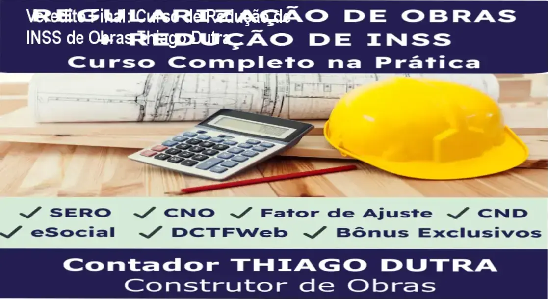 Infográfico técnico demonstrando a redução de INSS de obras via Fator de Ajuste no SERO