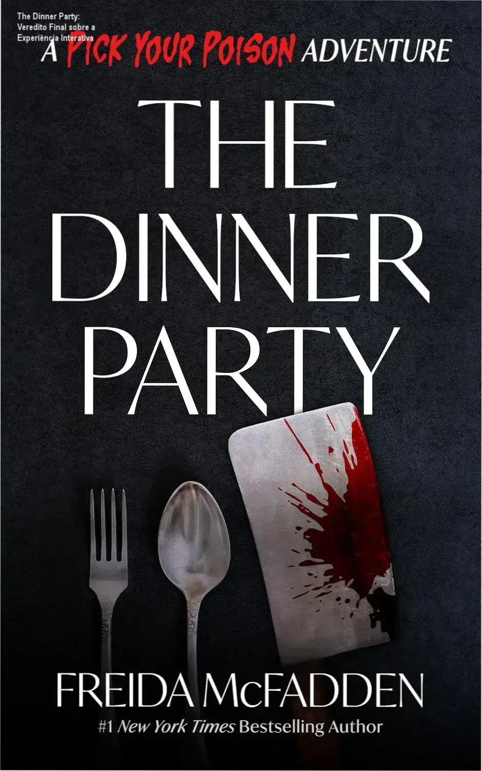 The Dinner Party de Freida McFadden bastidores e funcionamento interativo
