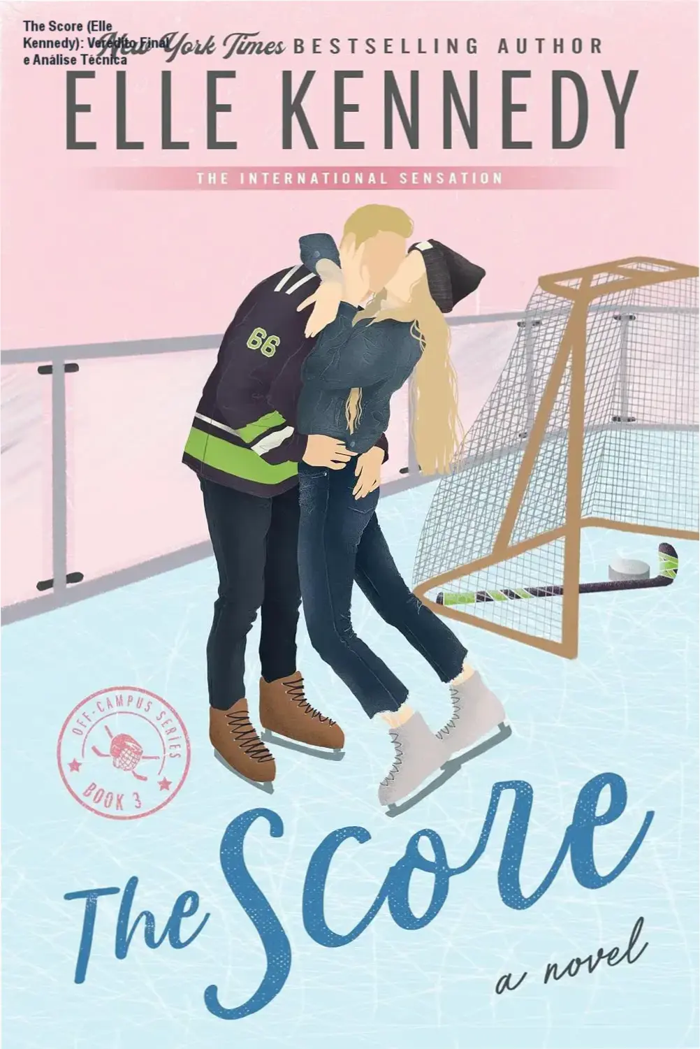 Capa do livro The Score de Elle Kennedy, romance da série Off-Campus