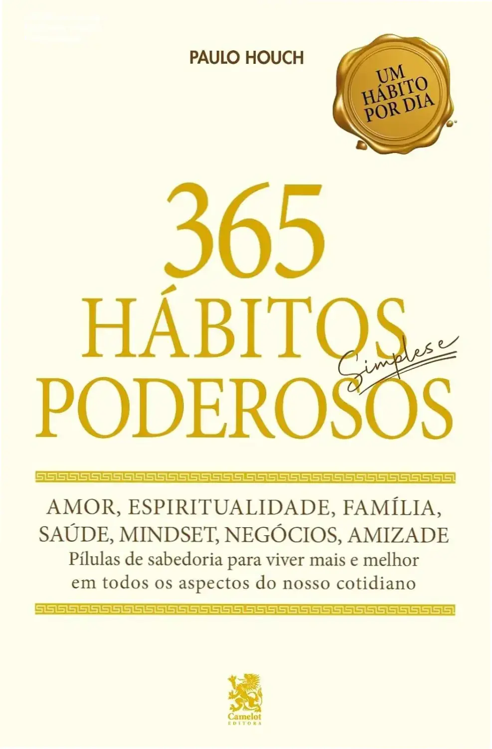 Capa do livro 365 Hábitos Simples e Poderosos de Paulo Houch para transformação de vida