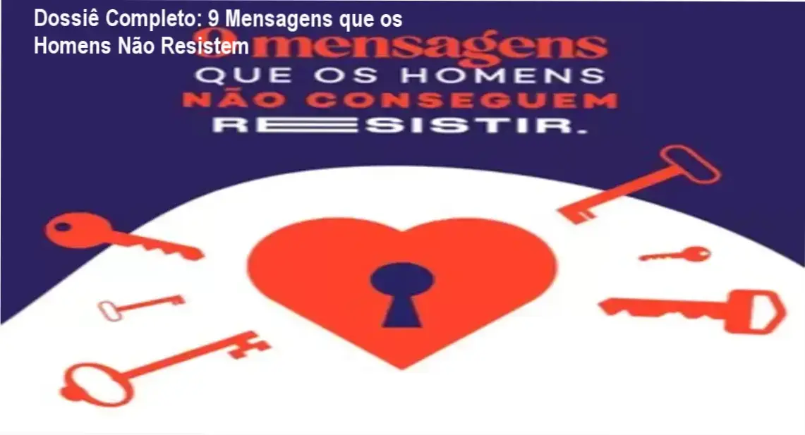 9 mensagens que os homens nao resistem guilherme machado Dossiê Completo: 9 Mensagens que os Homens Não Resistem Capa do guia digital 9 Mensagens que os homens não resistem de Guilherme Machado