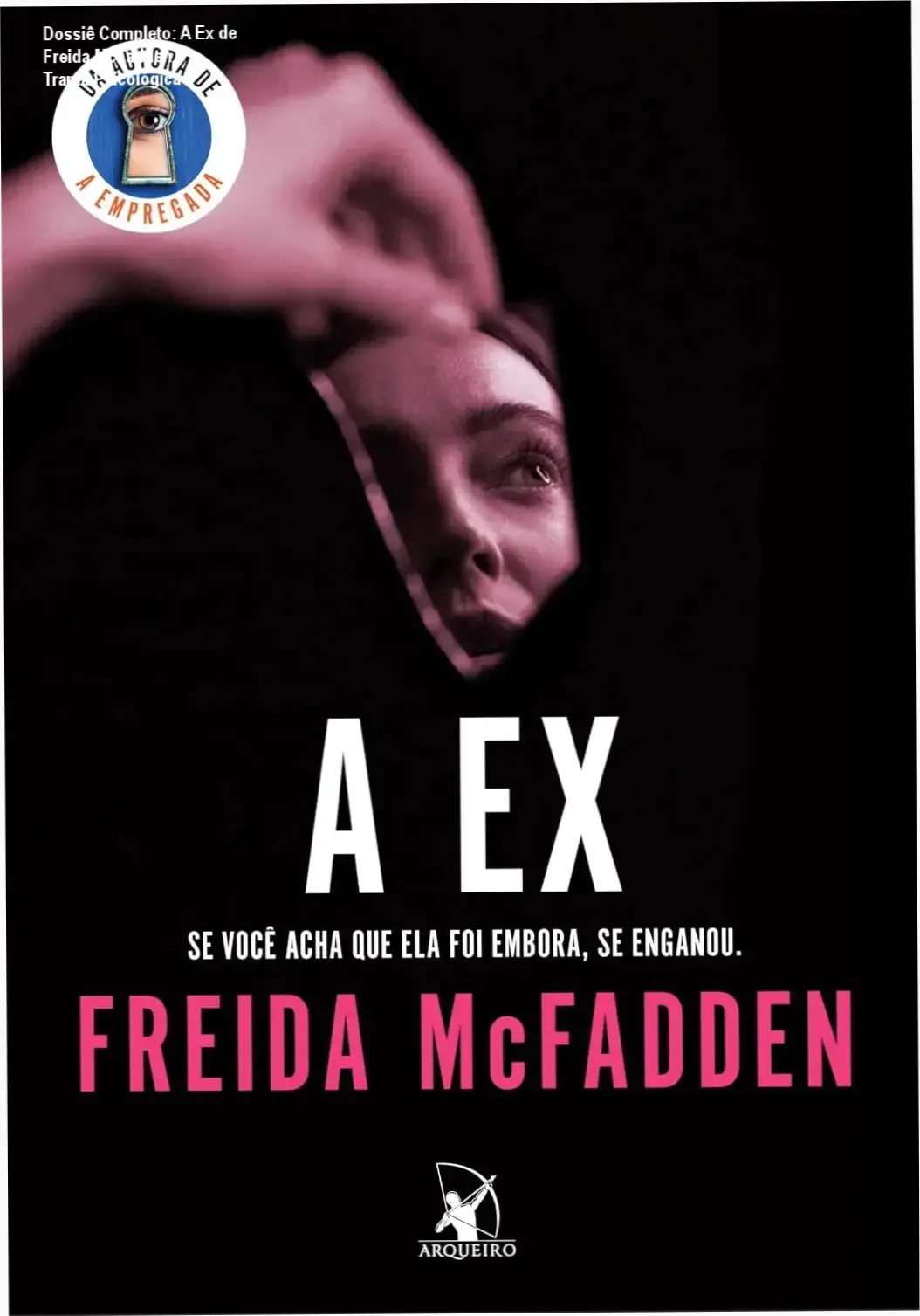 a ex freida mcfadden por dentro Dossiê Completo: A Ex de Freida McFadden e a Trama Psicológica A Ex de Freida McFadden bastidores da trama e visão interna