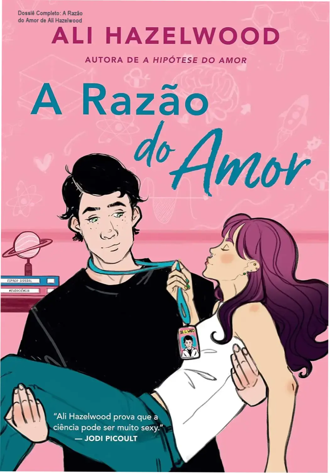 Livro A Razão do Amor de Ali Hazelwood: visão interna e detalhes da obra