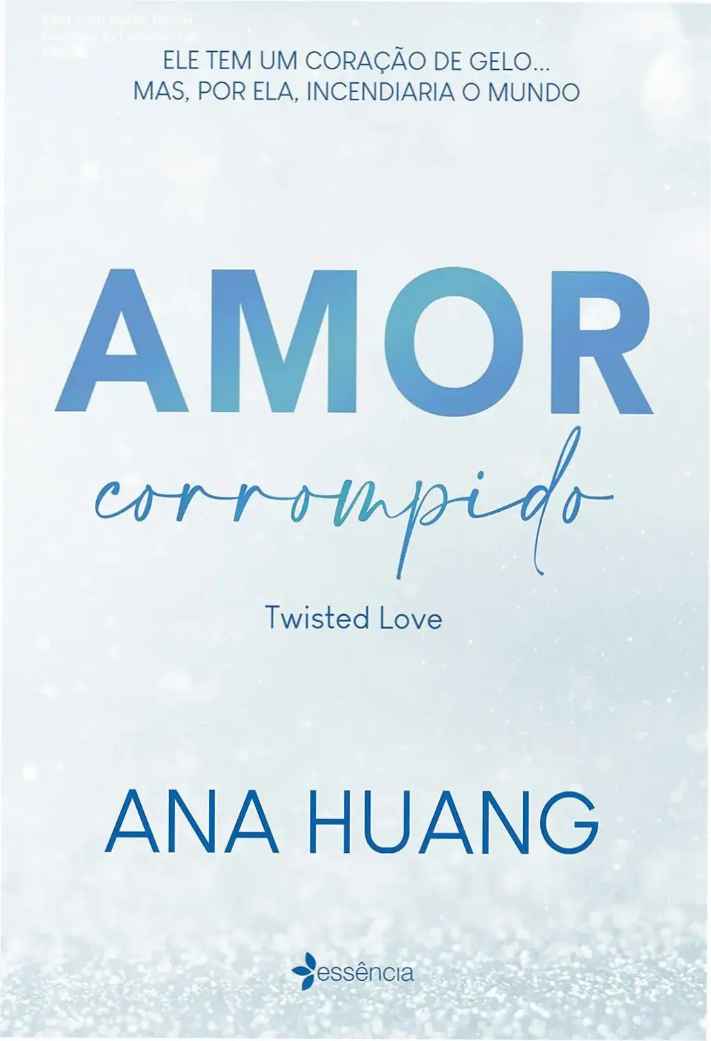 amor corrompido ana huang por dentro Amor Corrompido: Dossiê Completo do Fenômeno do TikTok Livro Amor Corrompido de Ana Huang bastidores e visão interna das páginas