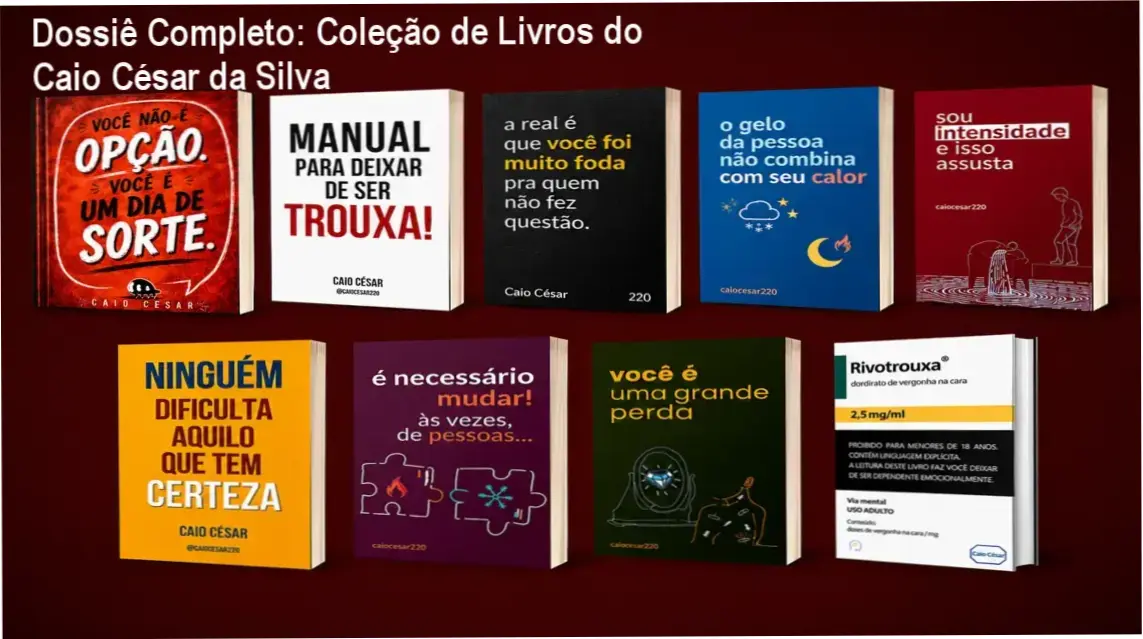 colecao livros caio cesar amor proprio reciprocidade Dossiê Completo: Coleção de Livros do Caio César da Silva Conjunto de ebooks da coleção de Caio César focada em autoestima e superação de relacionamentos tóxicos