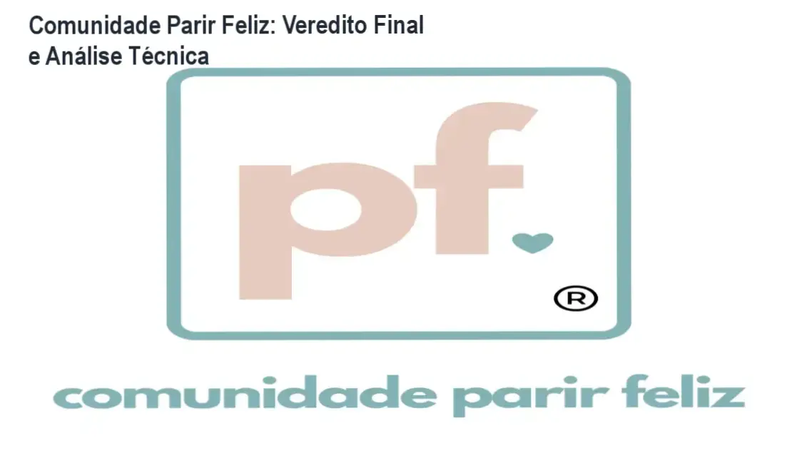 comunidade parir feliz laura por dentro Comunidade Parir Feliz: Veredito Final e Análise Técnica Comunidade Parir Feliz de Laura Graças Padilha: visão interna e funcionamento