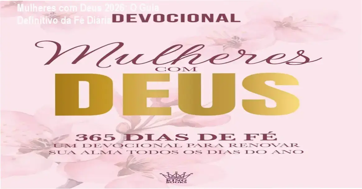Livro Mulheres com Deus 2026 aberto mostrando páginas de meditação e espaço para anotações