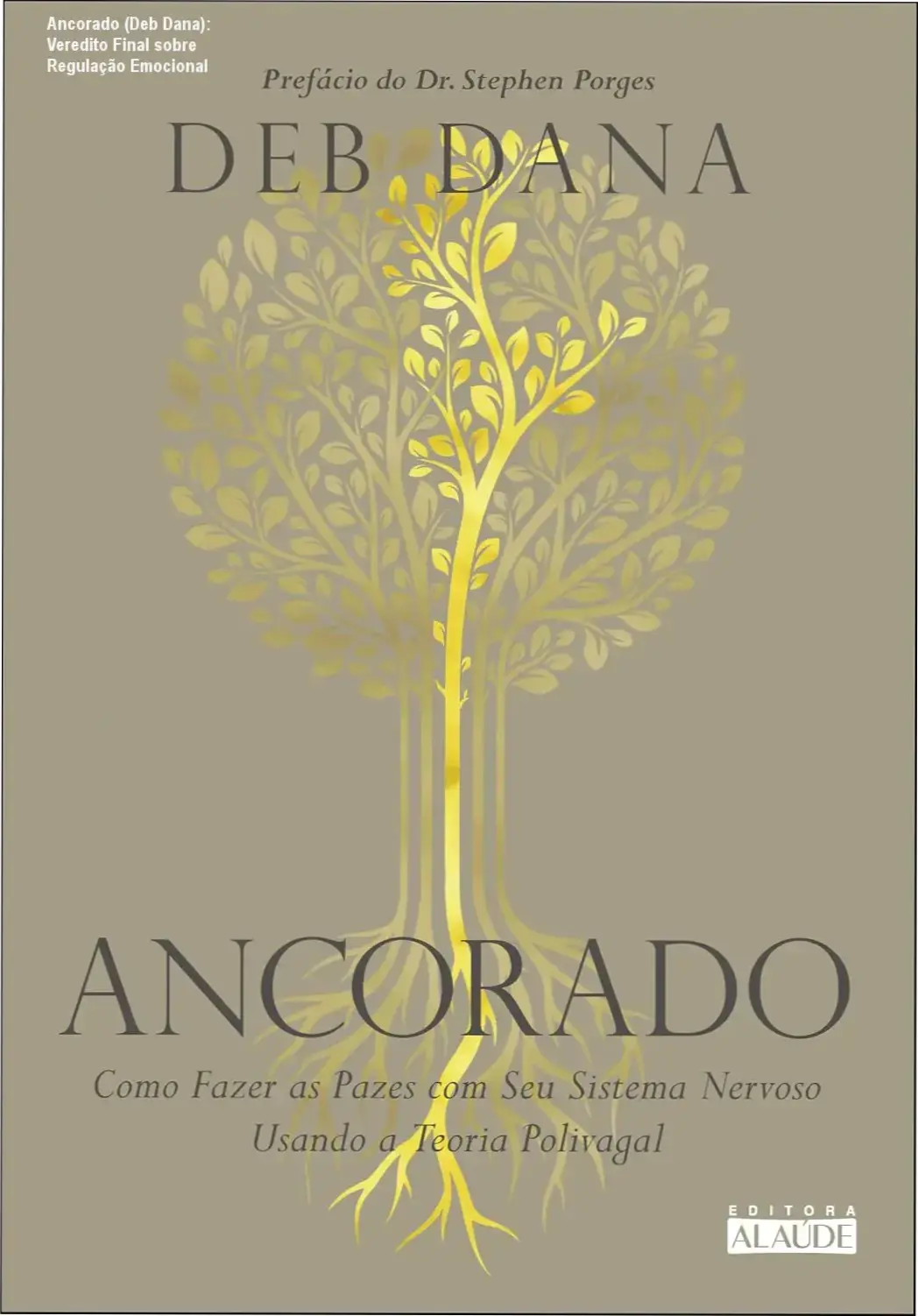 Capa do livro Ancorado de Deb Dana sobre a Teoria Polivagal e regulação do sistema nervoso