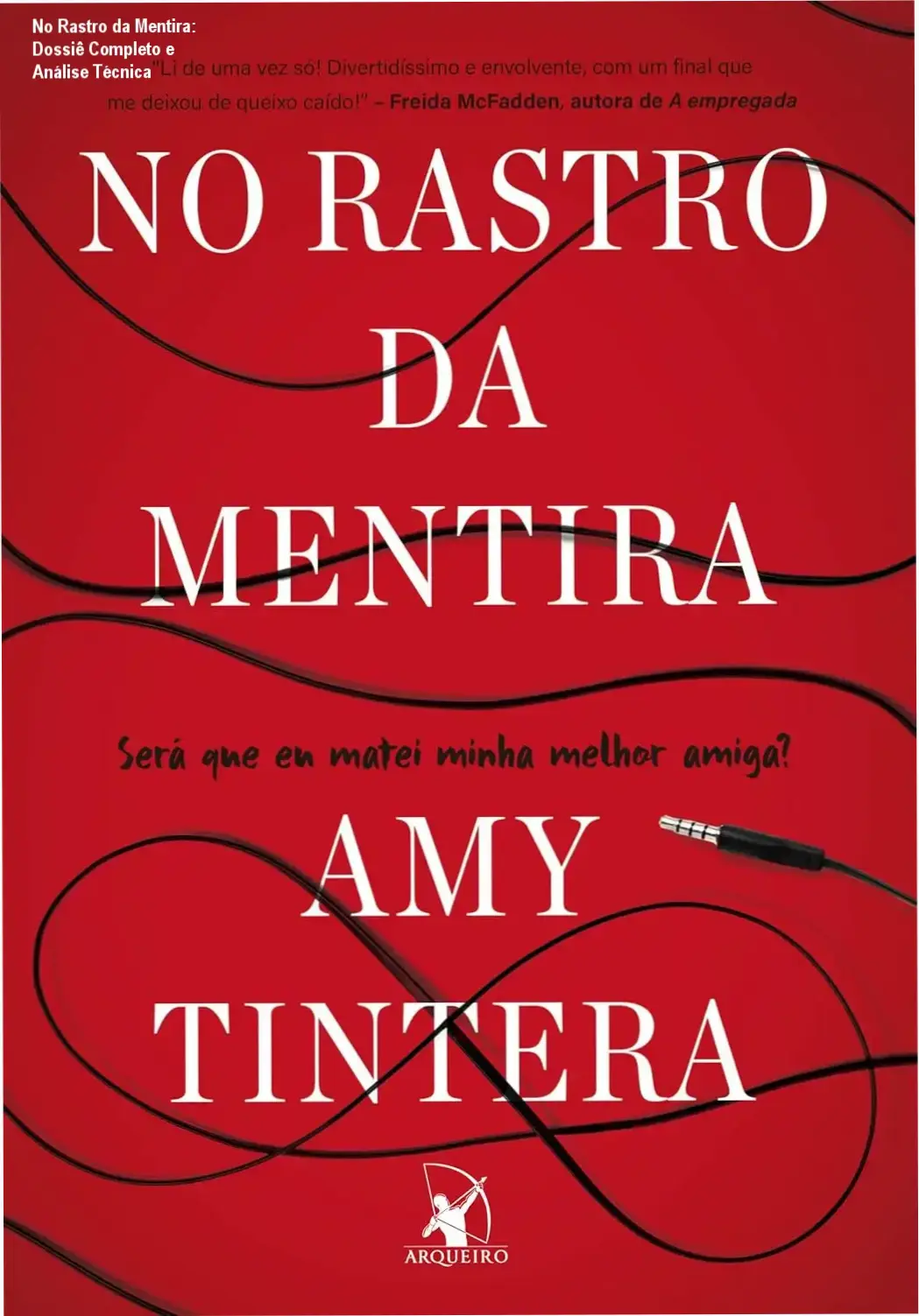 livro no rastro da mentira amy tintera suspense No Rastro da Mentira: Dossiê Completo e Análise Técnica Capa do livro No Rastro da Mentira de Amy Tintera em composição de suspense psicológico