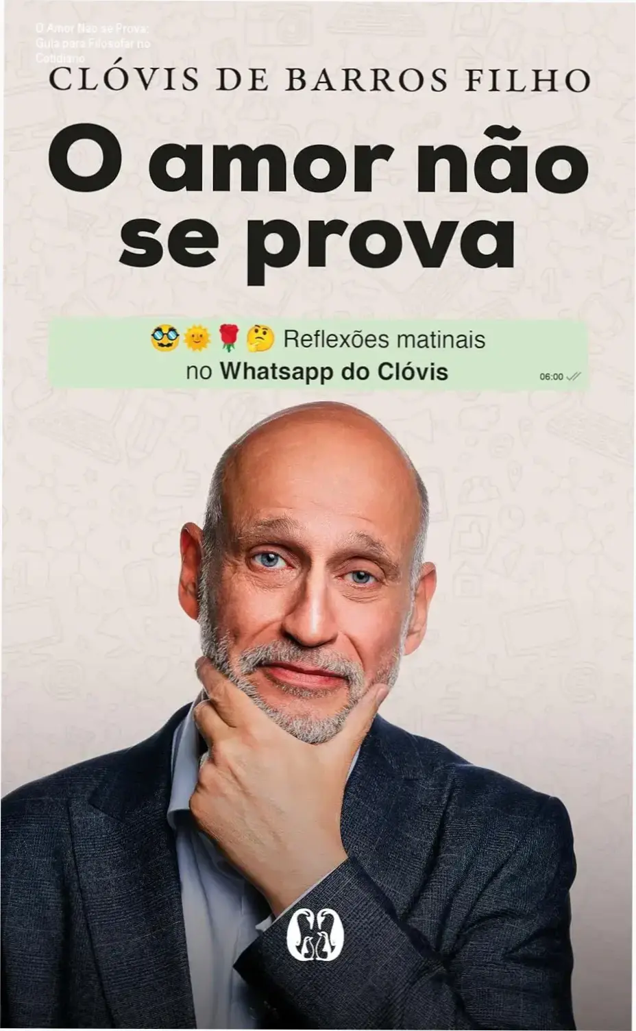 Capa do livro O Amor Não se Prova de Clóvis de Barros Filho com foco em filosofia cotidiana