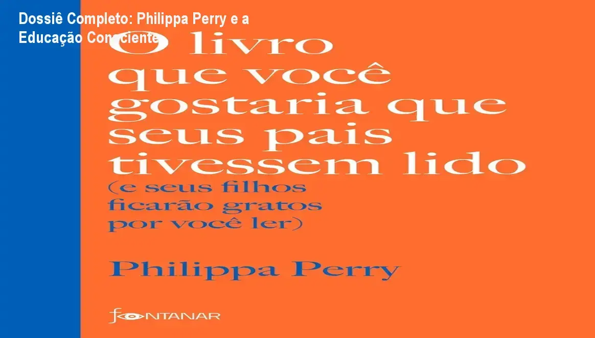 Capa do livro de Philippa Perry sobre educação consciente e vínculos afetivos entre pais e filhos