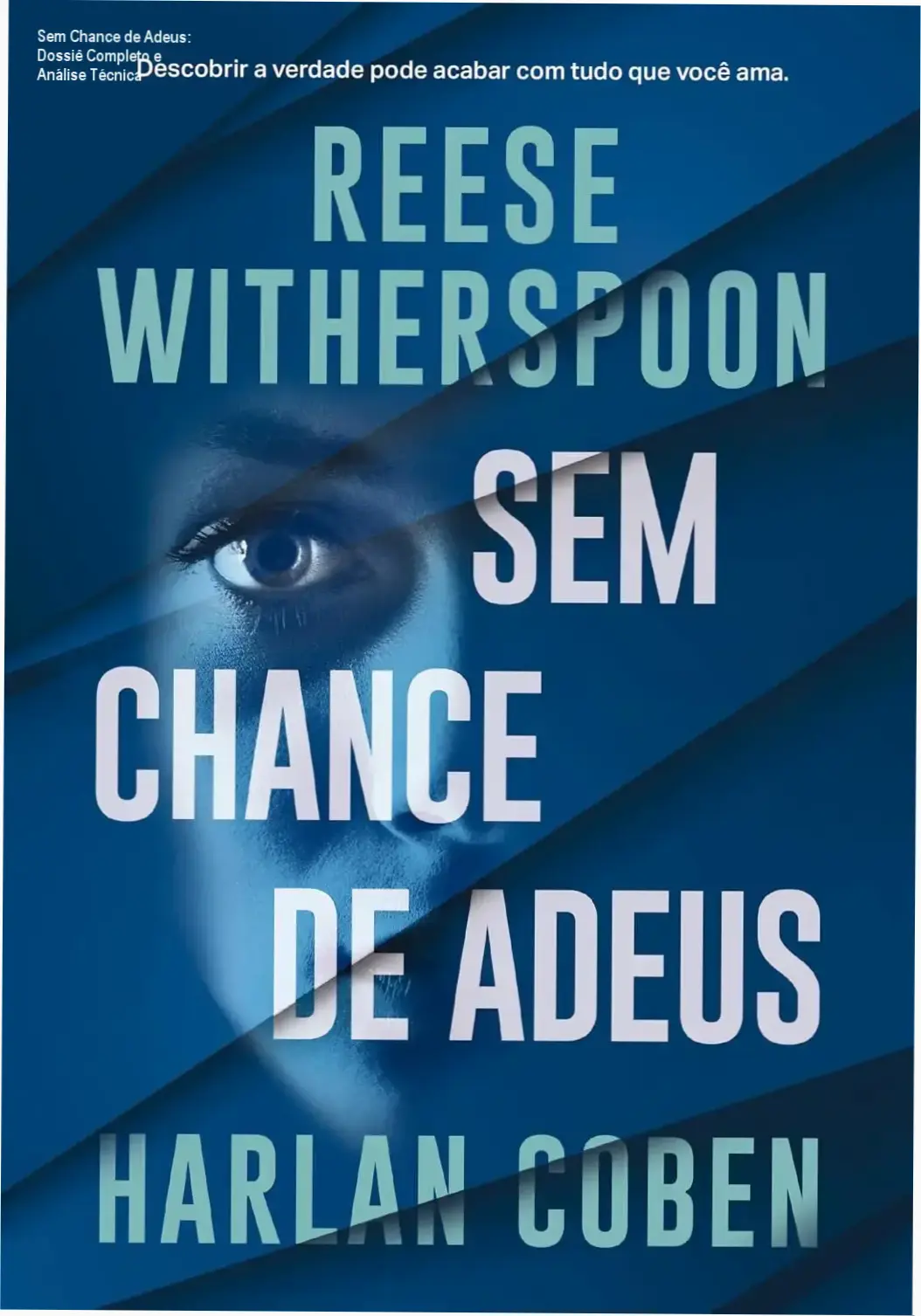 livro sem chance de adeus thriller psicologico Sem Chance de Adeus: Dossiê Completo e Análise Técnica Capa do livro Sem Chance de Adeus contextualizada em ambiente de suspense médico
