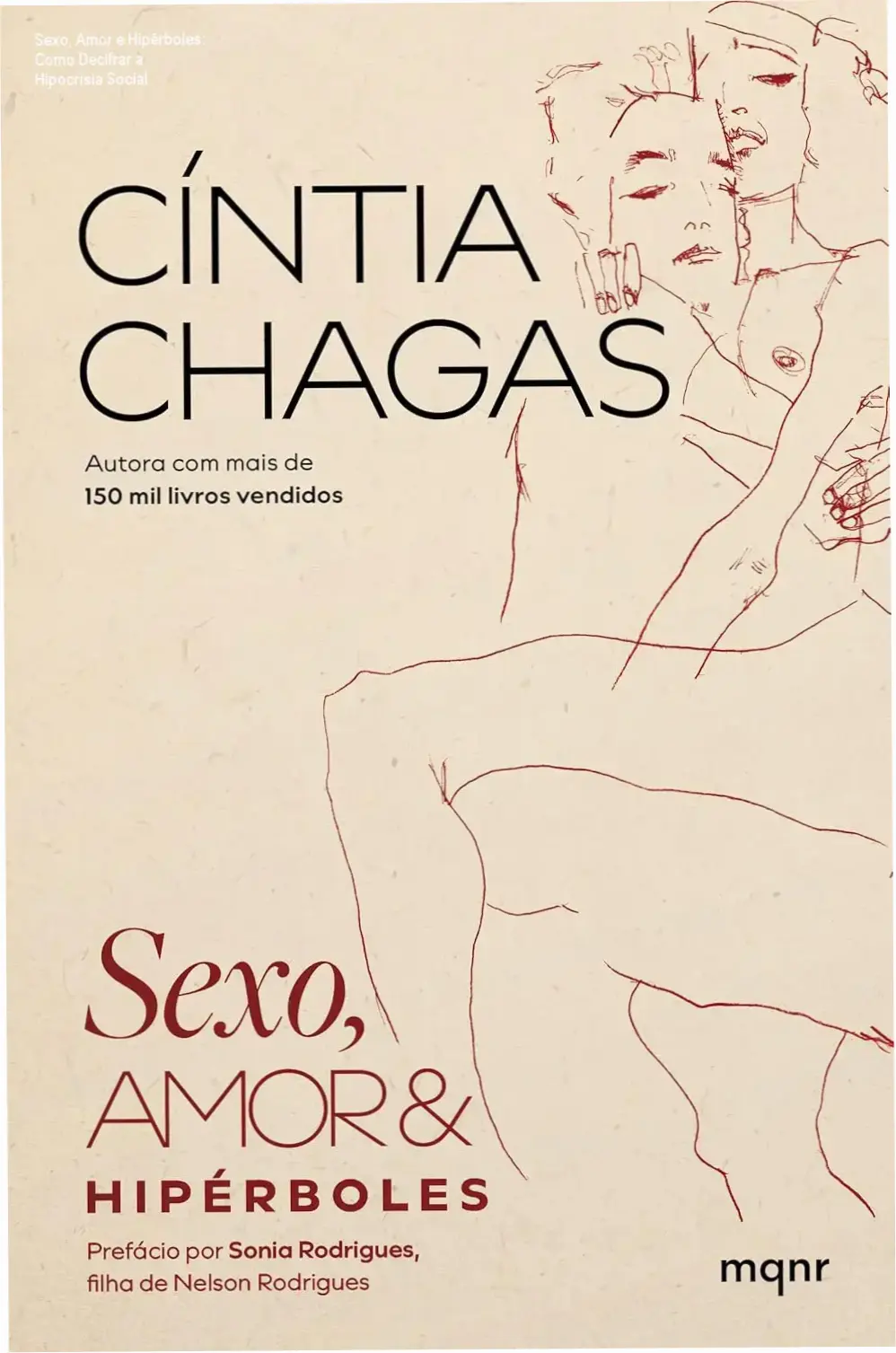 livro sexo amor e hiperboles cintia chagas Sexo, Amor e Hipérboles: Como Decifrar a Hipocrisia Social Capa do livro Sexo, amor e hipérboles de Cíntia Chagas focando em comportamento humano