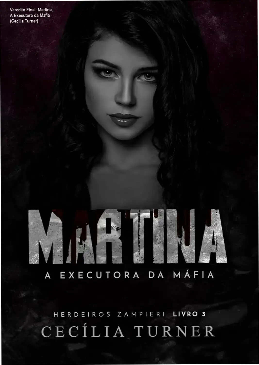Capa do livro Martina A Executora da Máfia de Cecília Turner representando romance policial dark