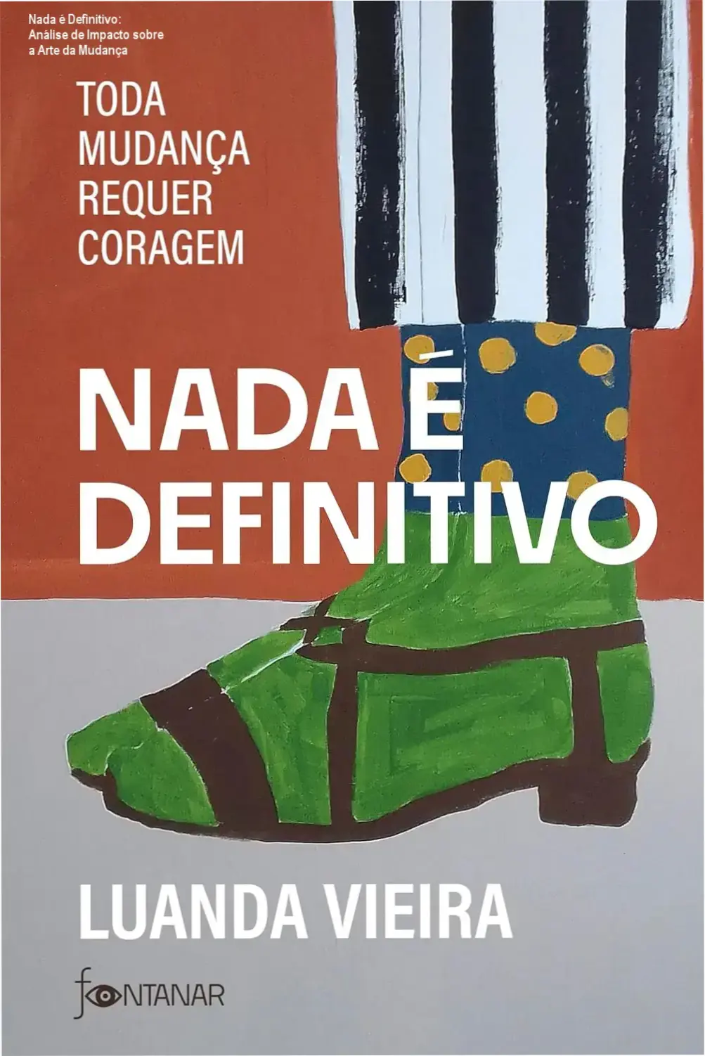 Livro Nada é Definitivo: visão interna e conceitos fundamentais
