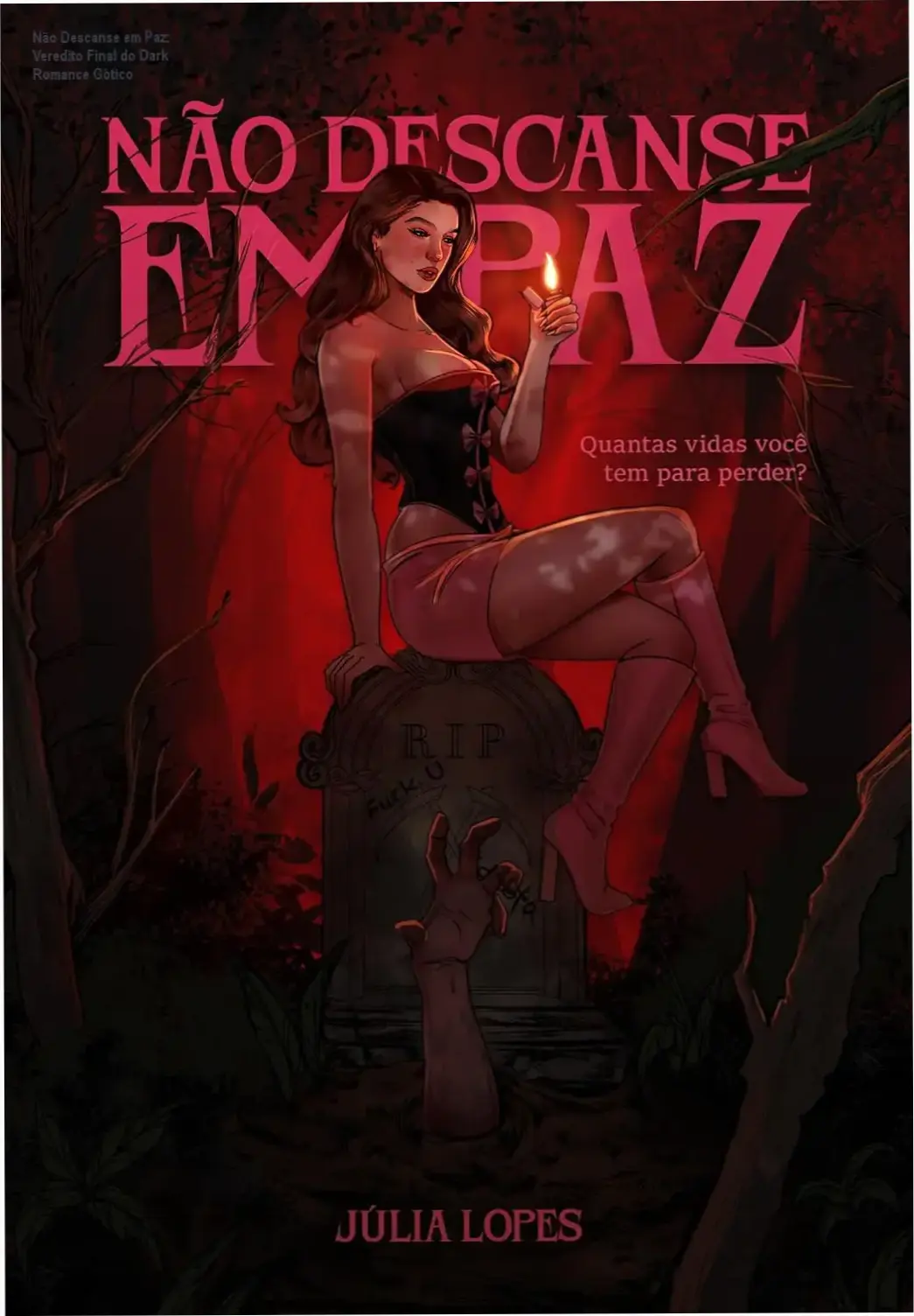nao descanse em paz julia lopes dark romance Não Descanse em Paz: Veredito Final do Dark Romance Gótico Capa do livro Não Descanse em Paz de Júlia Lopes, destacando a estética de Dark Romance Gótico