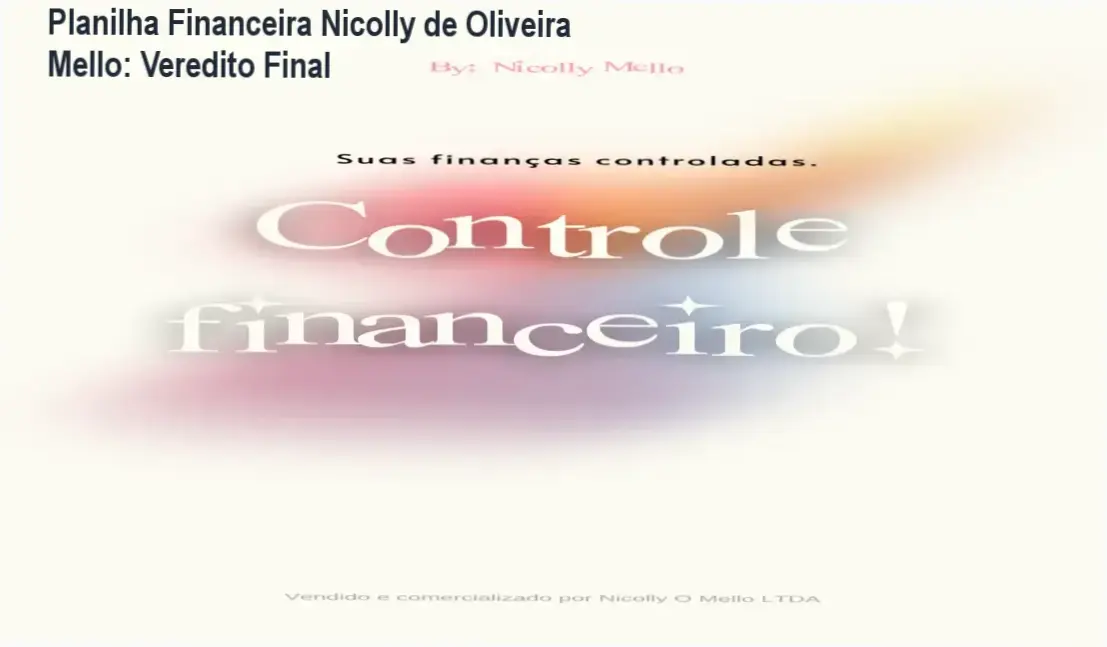 Interface da Planilha Financeira de Nicolly de Oliveira Mello com dashboards de controle de gastos